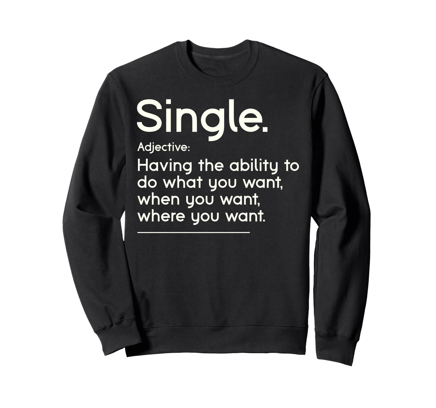 Single Adjective Definition Sweatshirt - Novelty Apparel Men Women - T-Shirt, Sweatshirt, Hoodie