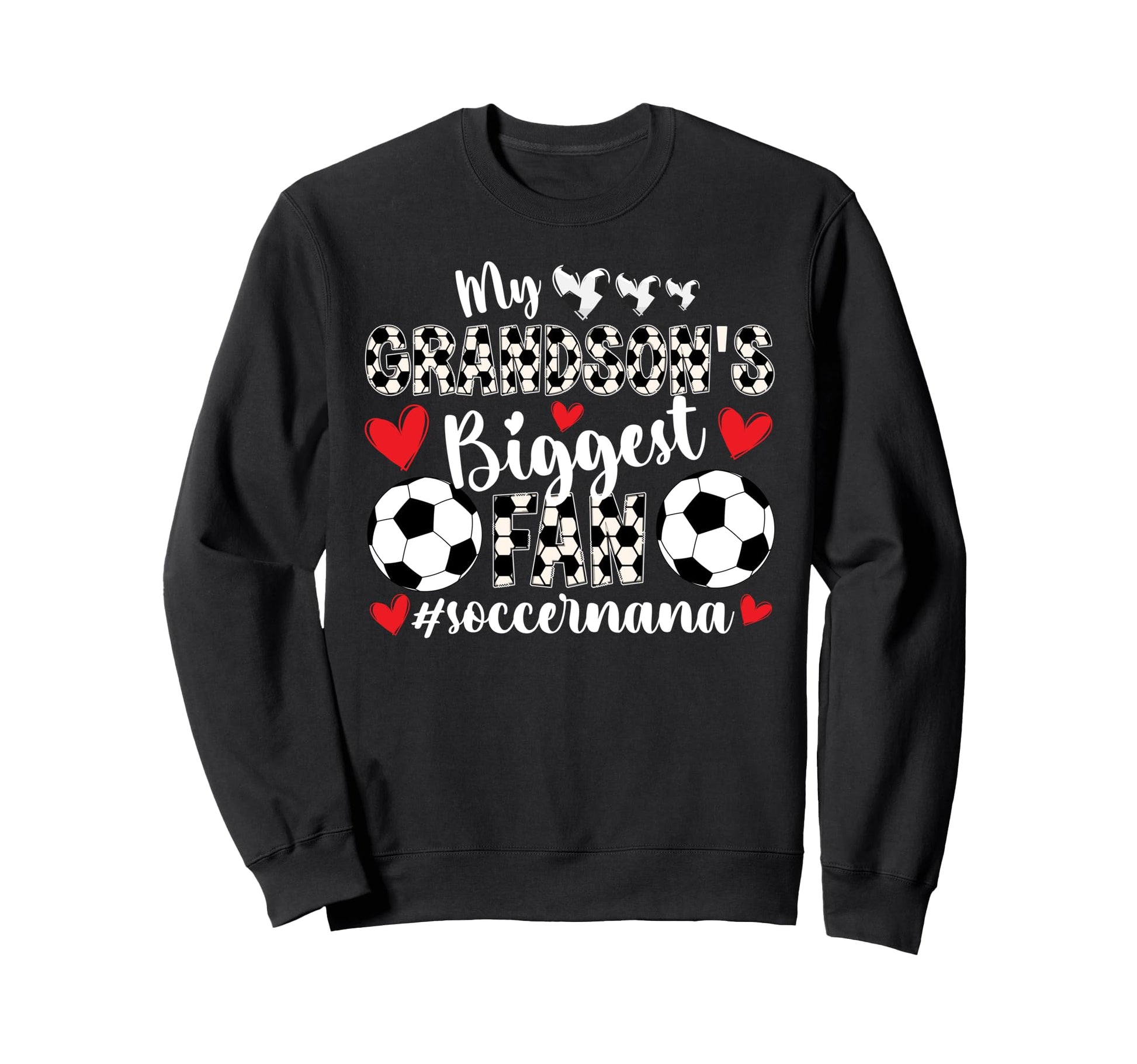 Grandsons Biggest Fan Soccer Sweatshirt - Fun Novelty Design for Adults - T-Shirt, Sweatshirt, Hoodie