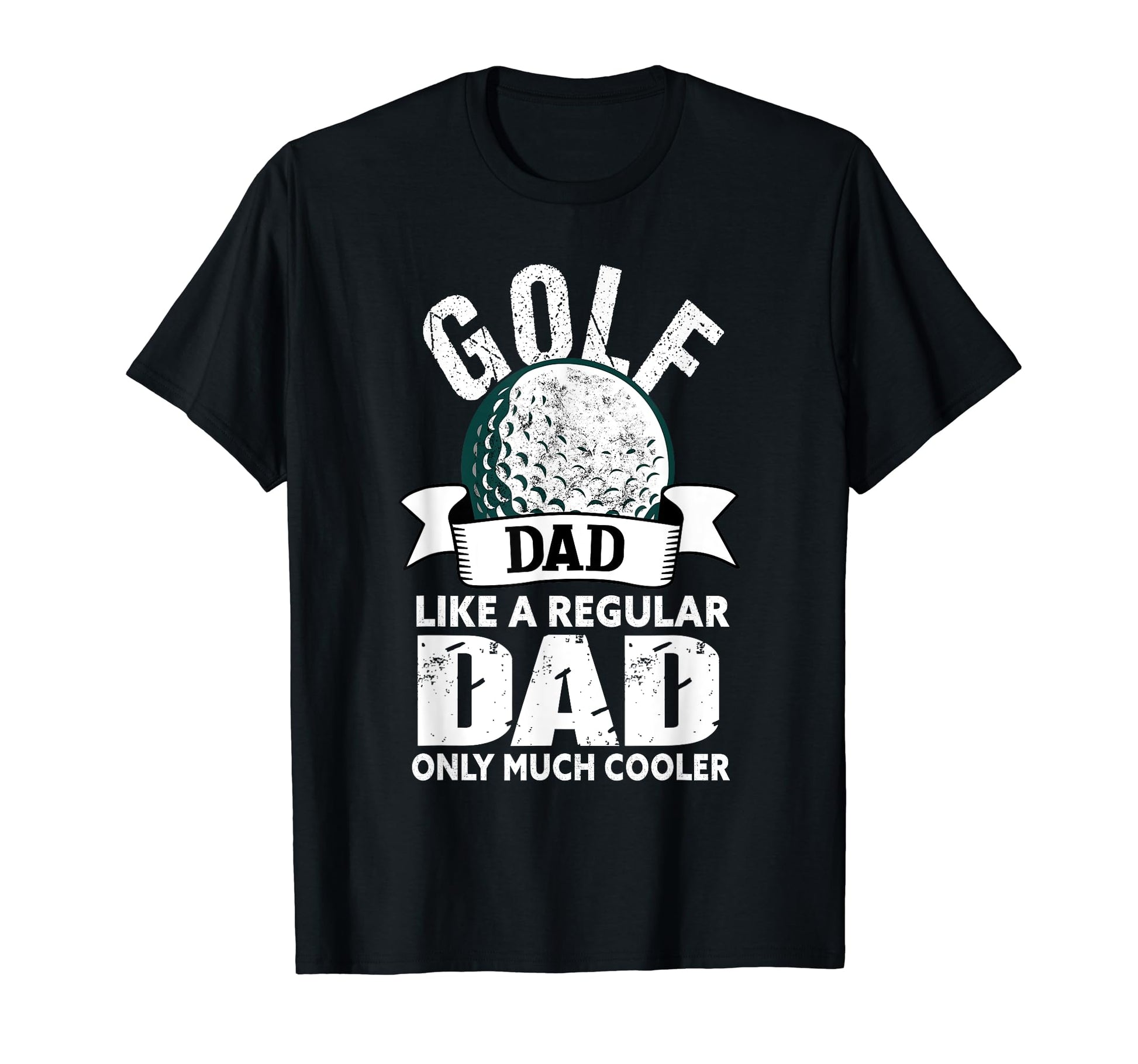 Golf Dad Funny Golfing Golfer Dad T-Shirt - Fun Novelty Design Unisex - T-Shirt, Sweatshirt, Hoodie