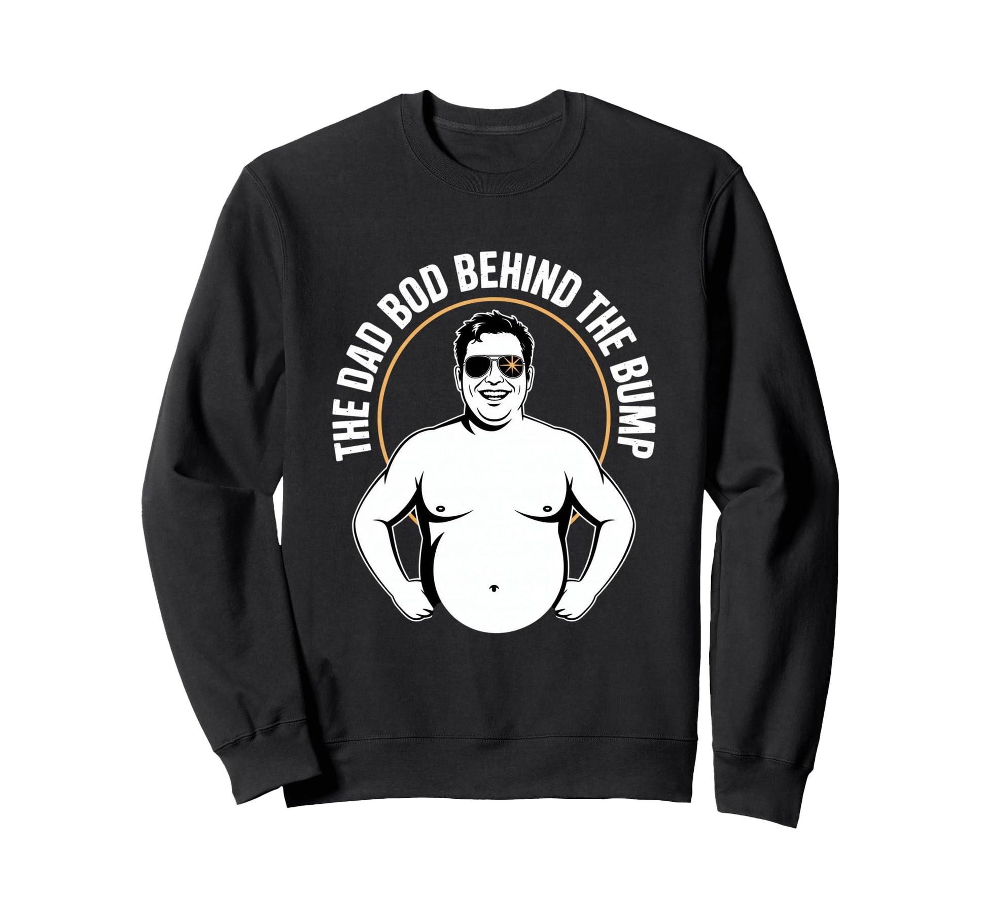 Funny Expecting Father Dad Bod Behind Sweatshirt - Graphic Print Unisex - T-Shirt, Sweatshirt, Hoodie