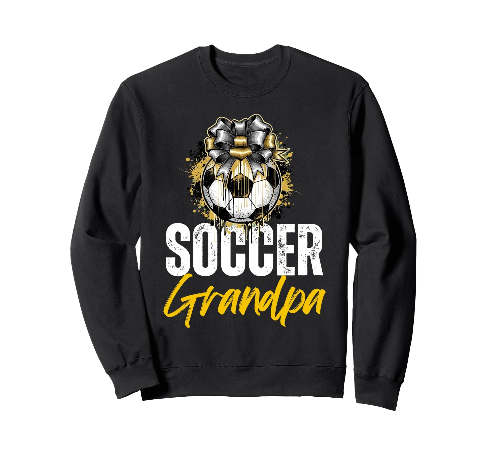 Funny Grandpa Proud Soccer Lover Sweatshirt - Fun Novelty Design Unisex - T-Shirt, Sweatshirt, Hoodie