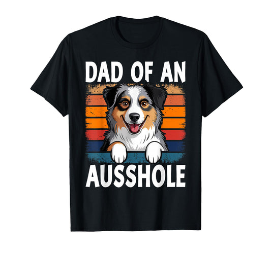Aussie Dad Ausshole Australian T-Shirt - Streetwear Style for Adults - T-Shirt, Sweatshirt, Hoodie