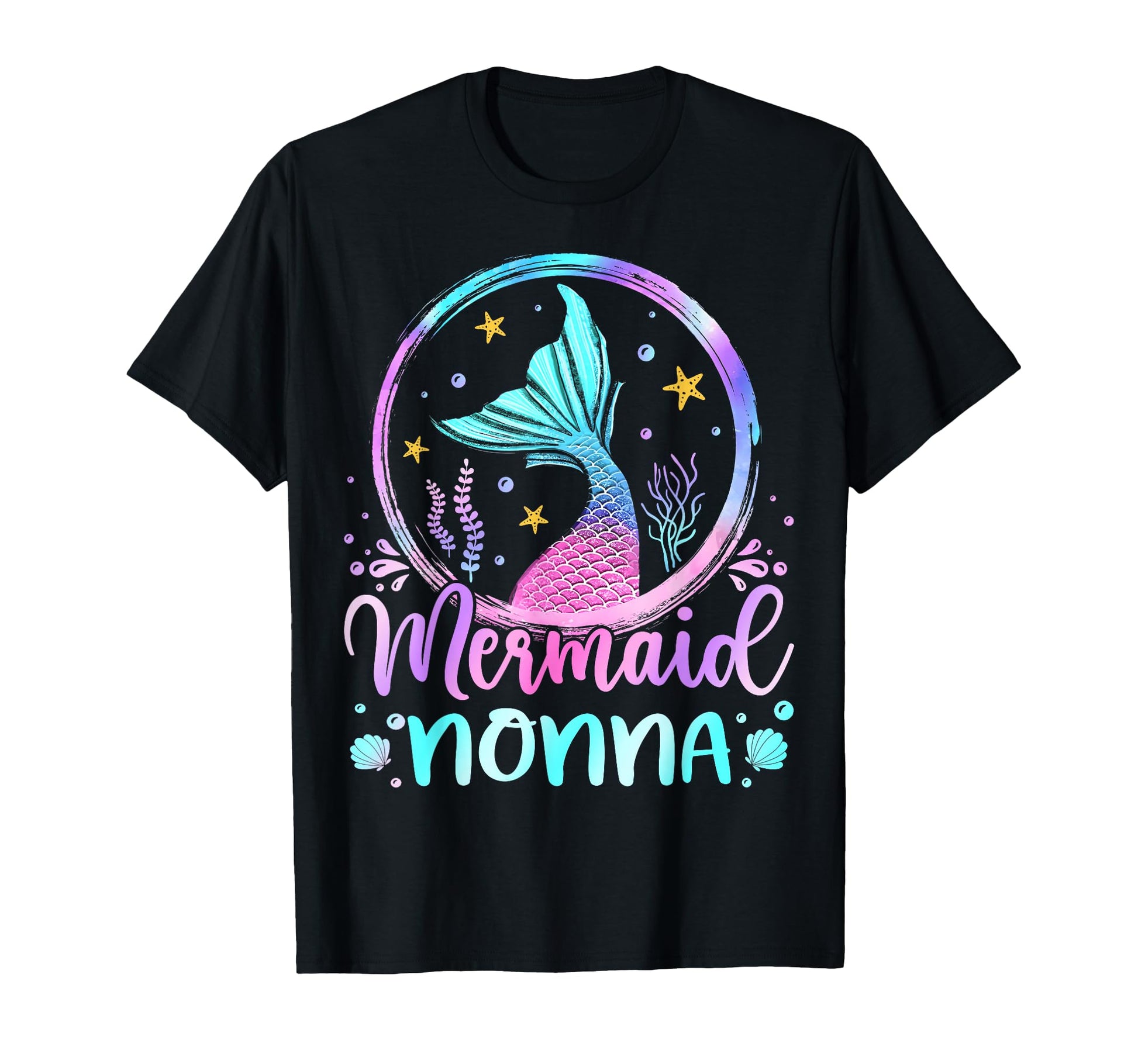 Mermaid Nonna Mermaid Birthday Family T-Shirt - Fun Novelty Design Unisex - T-Shirt, Sweatshirt, Hoodie