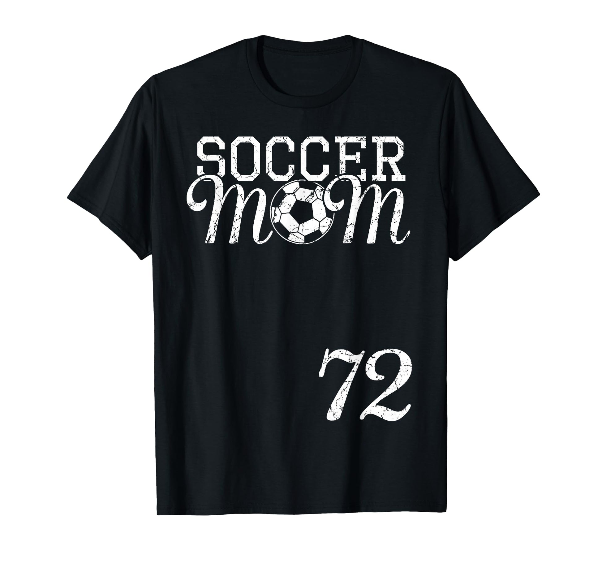 Soccer Mom Jersey Number 72 Favorite T-Shirt - Trendy Graphic Men Women - T-Shirt, Sweatshirt, Hoodie