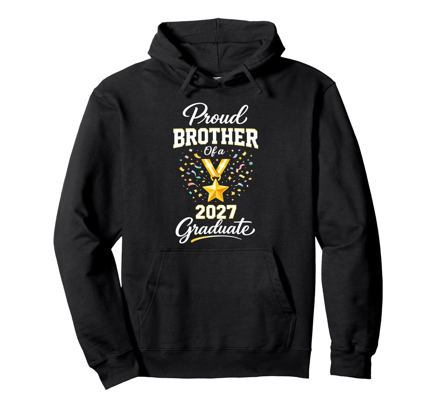 Graduation School Senior Proud Brother Hoodie - Custom Art Print Men Women - T-Shirt, Sweatshirt, Hoodie