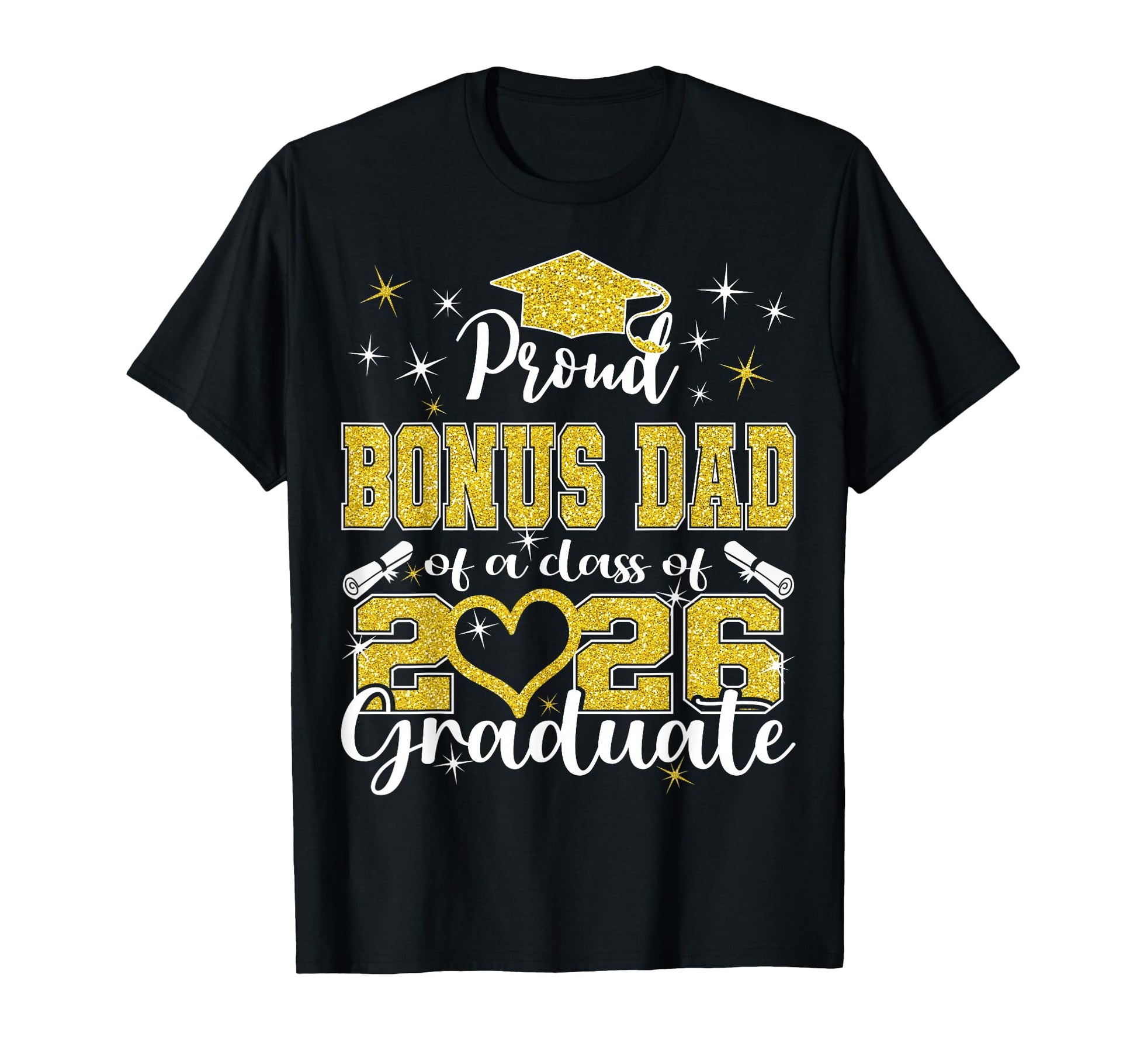 Super Proud Bonus Dad 2026 T-Shirt - Casual Everyday Wear for Adults - T-Shirt, Sweatshirt, Hoodie