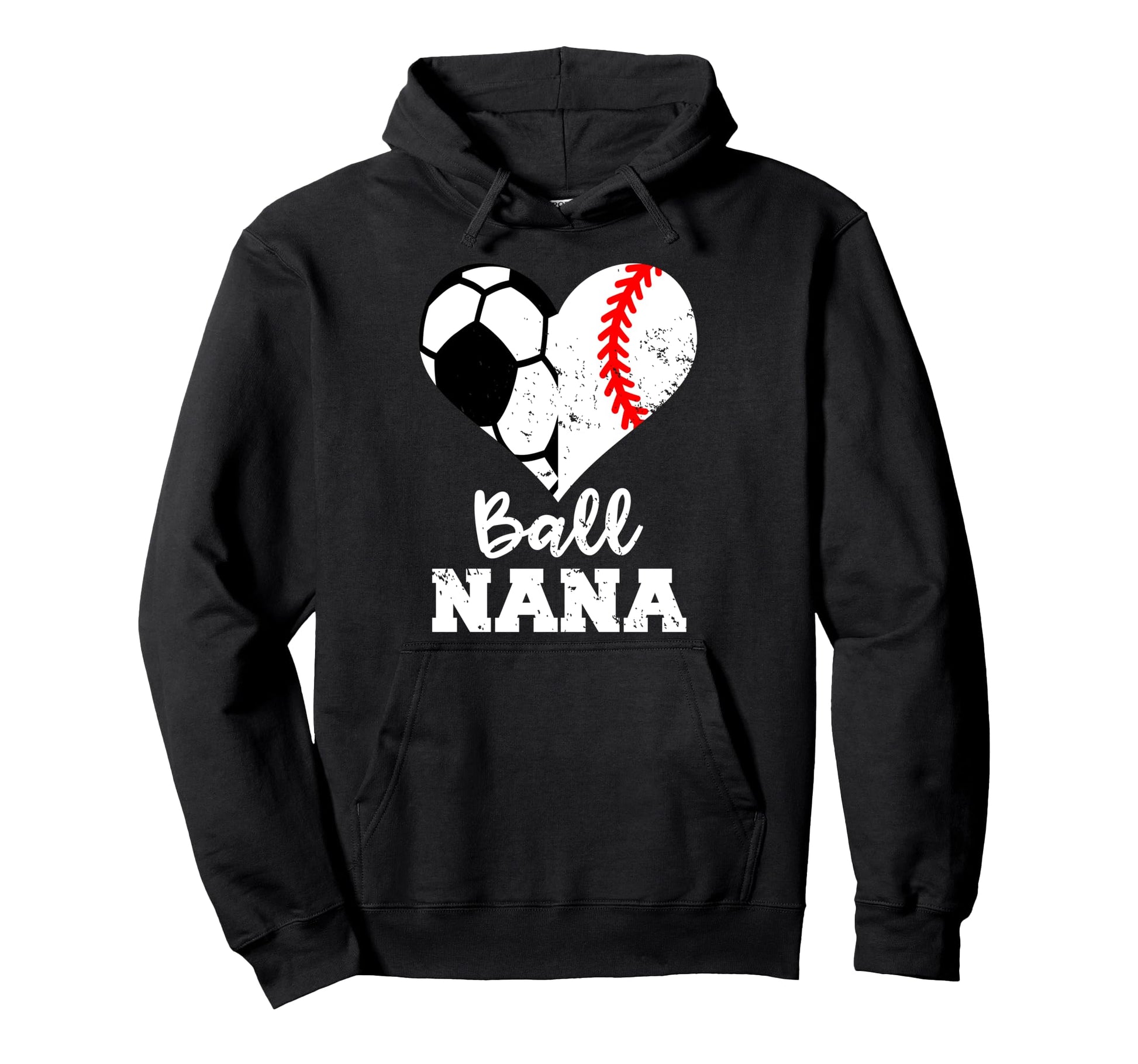 Ball Nana Funny Soccer Baseball Nana Hoodie - Aesthetic Graphic for Adults - T-Shirt, Sweatshirt, Hoodie