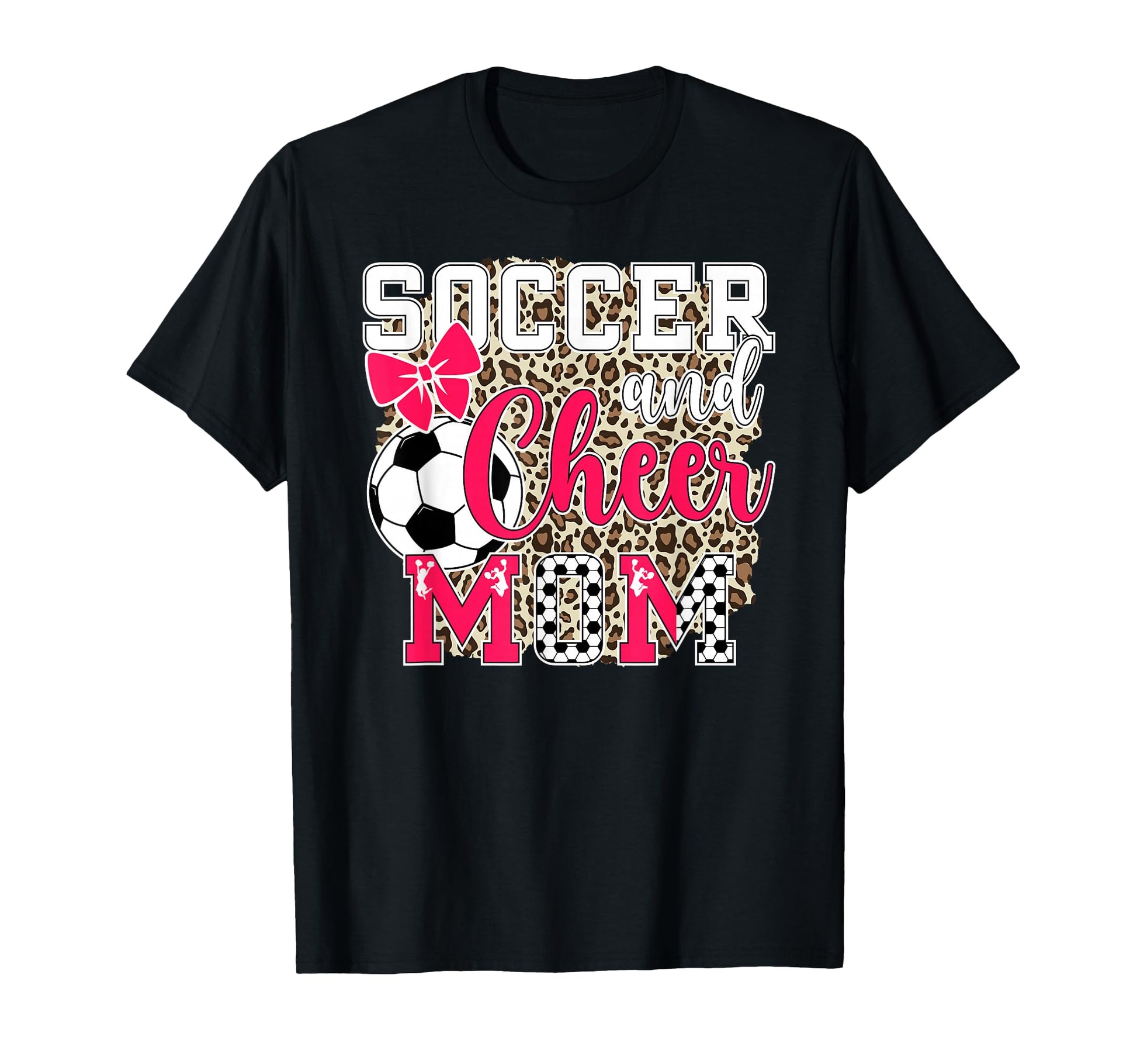 Soccer And Cheer Mom Leopard T-Shirt - Streetwear Style Men Women - T-Shirt, Sweatshirt, Hoodie
