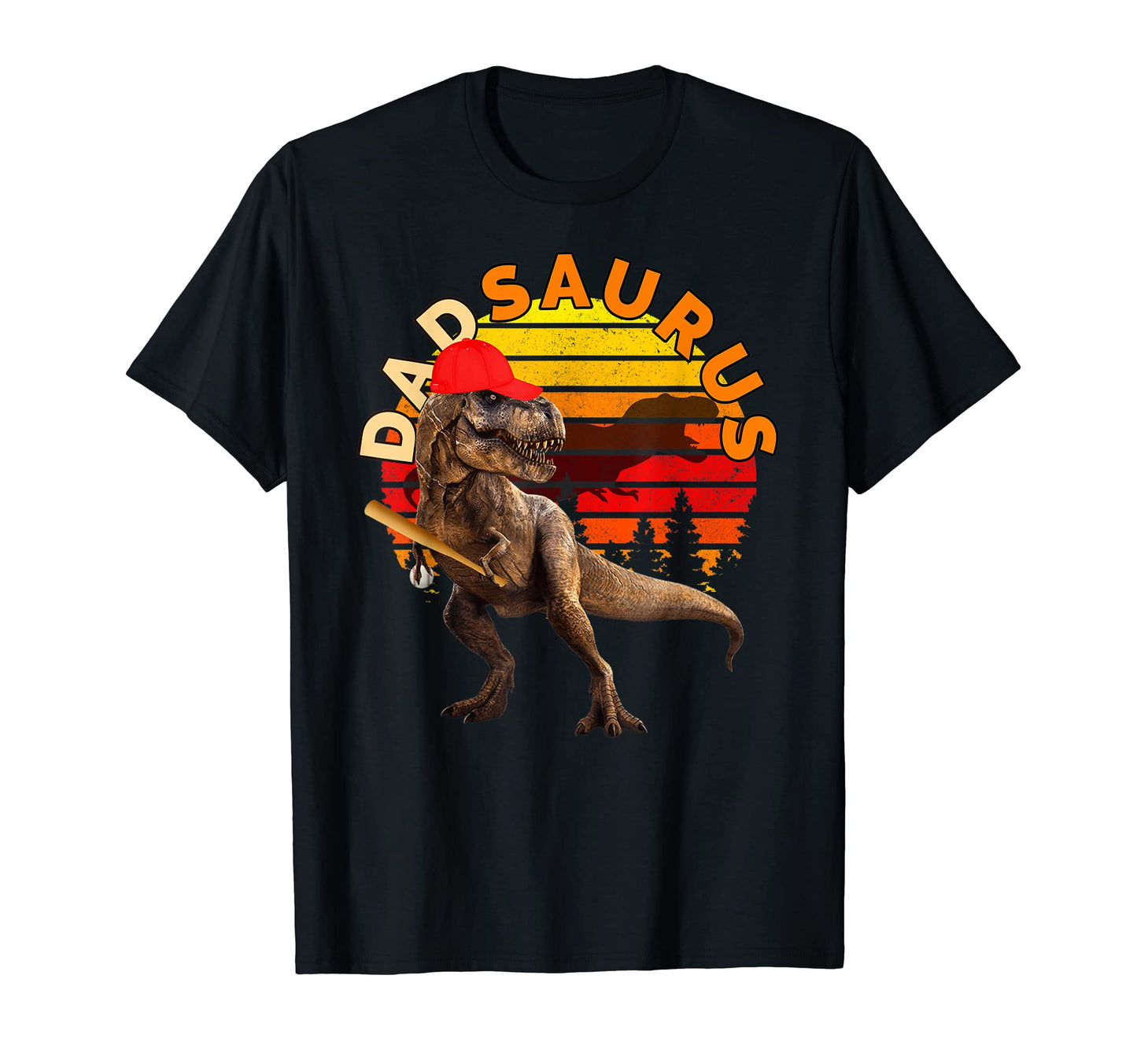 Dadsaurus T Rex Dad Baseball Funny T-Shirt - Streetwear Style Unisex - T-Shirt, Sweatshirt, Hoodie