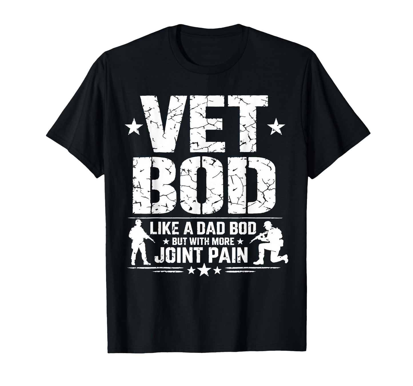 Vet Bod Like Dad Bod Funny Military T-Shirt - Unique Graphic Men Women - T-Shirt, Sweatshirt, Hoodie