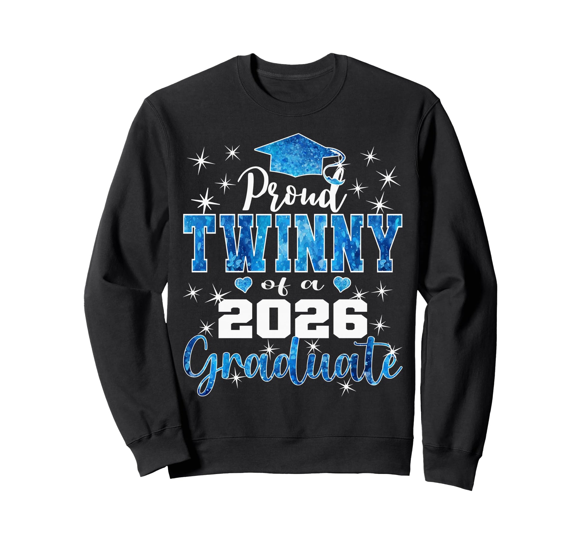 Super Proud Twinny 2026 Graduate Sweatshirt - Novelty Apparel for Adults - T-Shirt, Sweatshirt, Hoodie