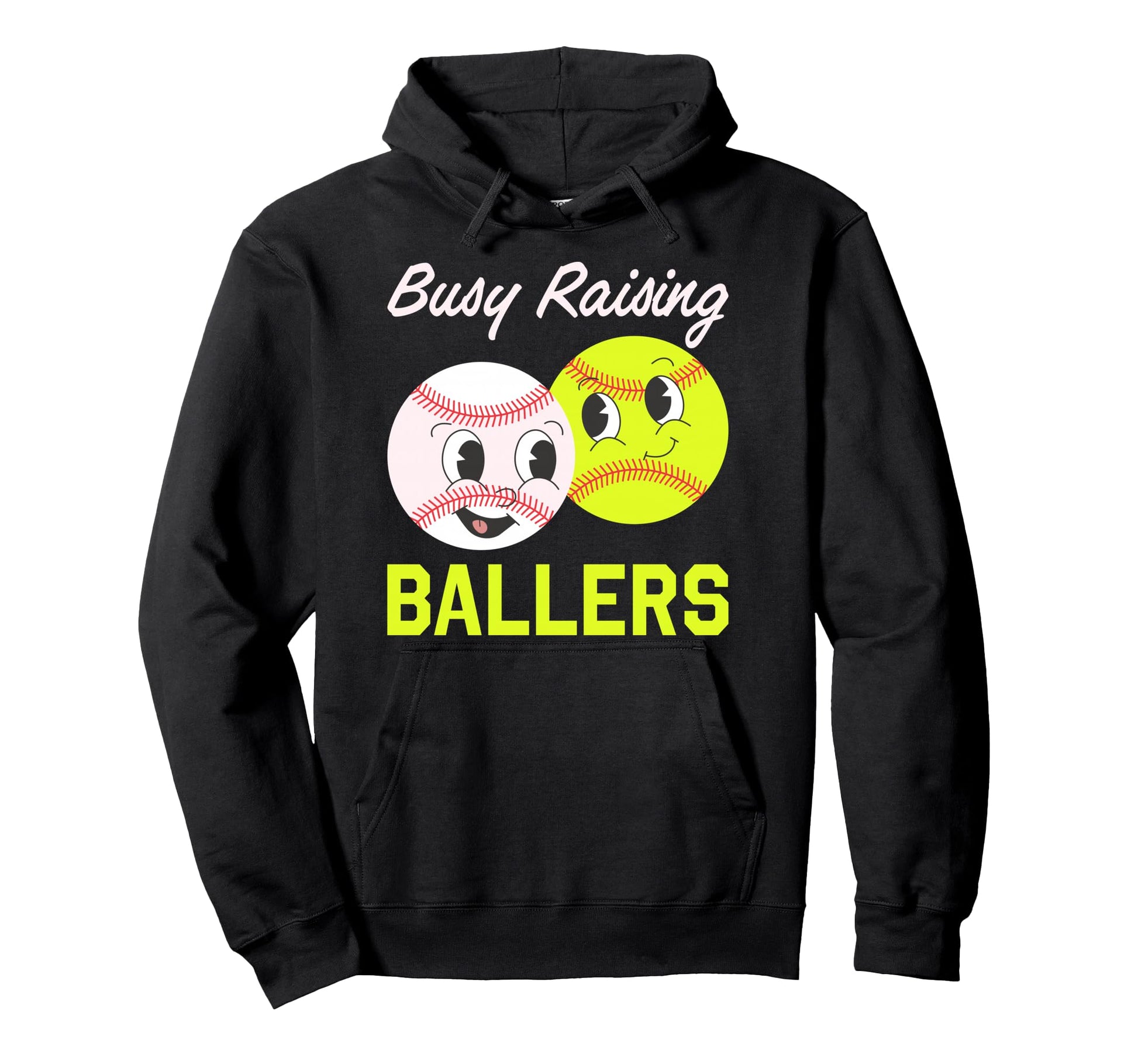Busy Raising Ballers Baseball Softball Hoodie - Streetwear Style Unisex - T-Shirt, Sweatshirt, Hoodie