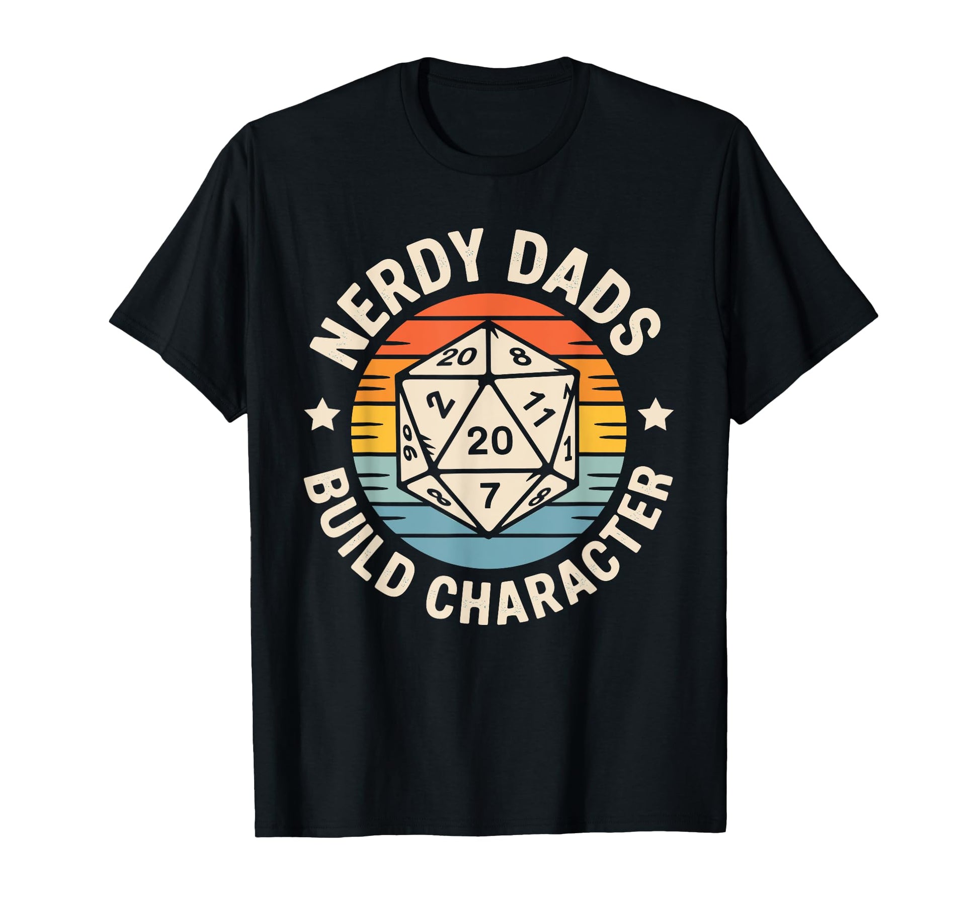 Nerdy Dads Build Character Rpg Gaming T-Shirt - Unique Graphic for Adults - T-Shirt, Sweatshirt, Hoodie
