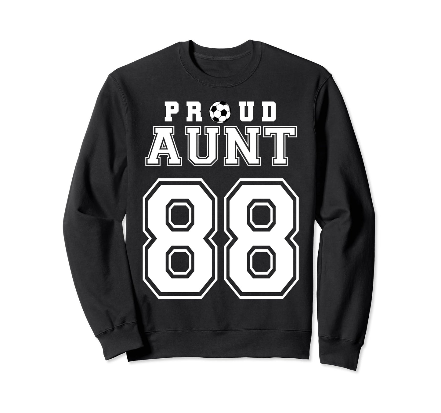 Number 88 Custom Proud Soccer Futbol Sweatshirt - Unique Graphic Men Women - T-Shirt, Sweatshirt, Hoodie