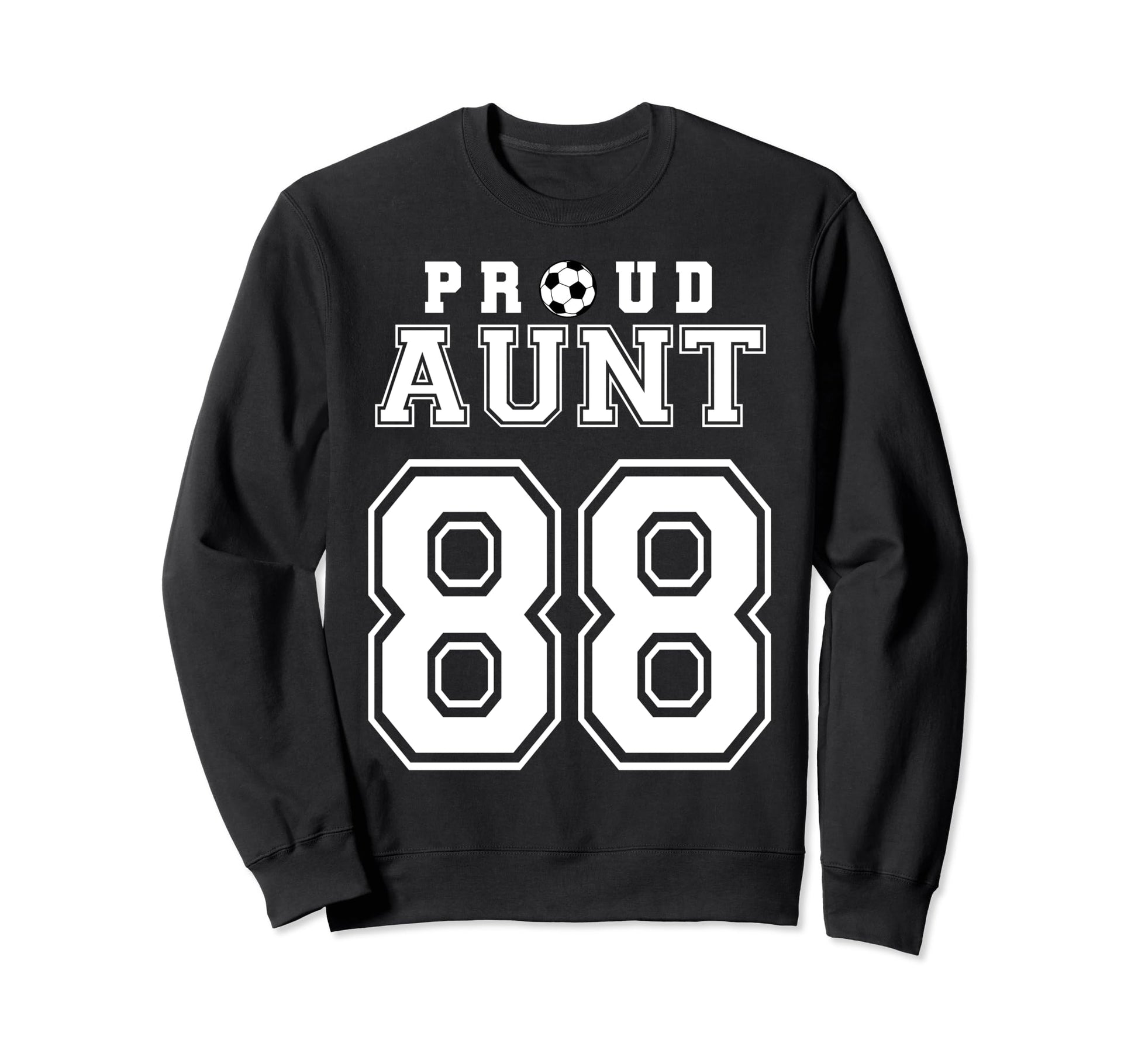 Number 88 Custom Proud Soccer Futbol Sweatshirt - Unique Graphic Men Women - T-Shirt, Sweatshirt, Hoodie
