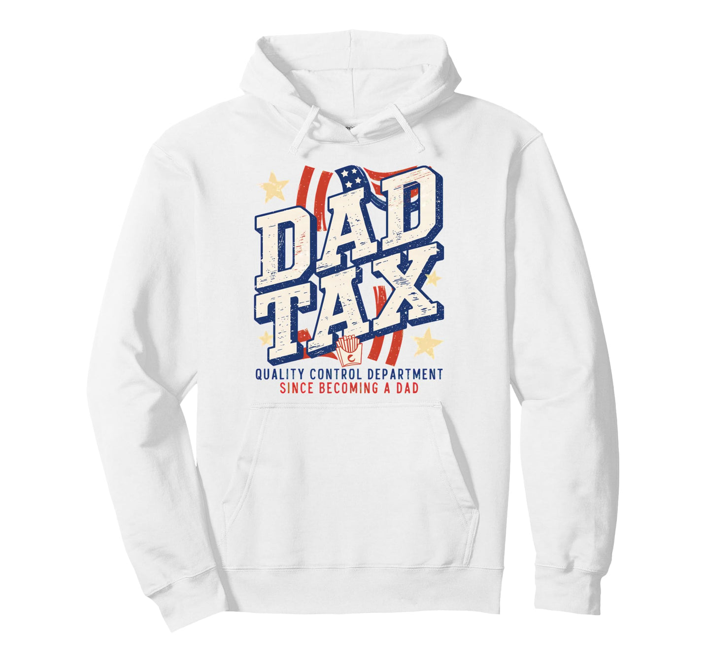 Dad Tax Definition Funny Fathers Hoodie - Casual Everyday Wear for Adults - T-Shirt, Sweatshirt, Hoodie