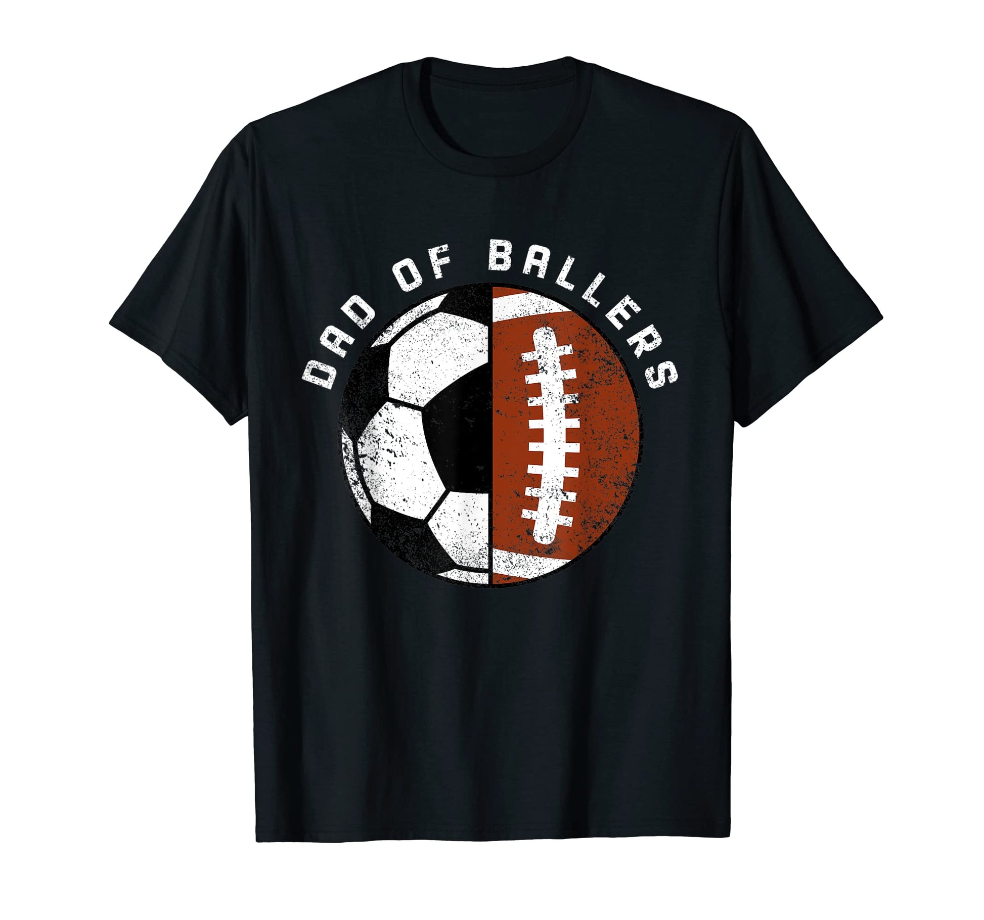 Mens Dad Ballers Funny Soccer Football T-Shirt - Aesthetic Graphic Unisex - T-Shirt, Sweatshirt, Hoodie
