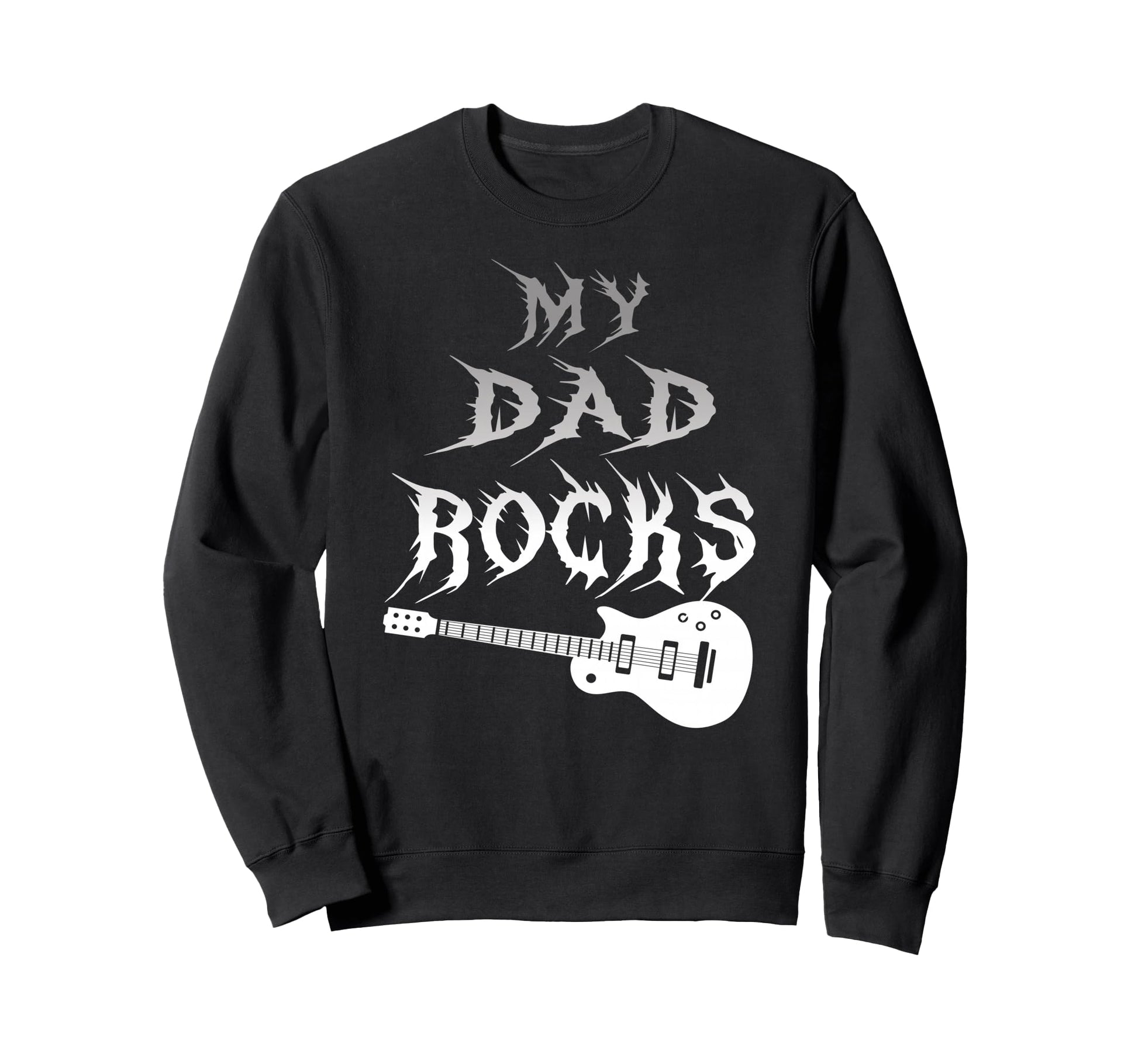 My Dad Rocks Daddy Pa Fathers Day Sweatshirt - Graphic Print for Adults - T-Shirt, Sweatshirt, Hoodie