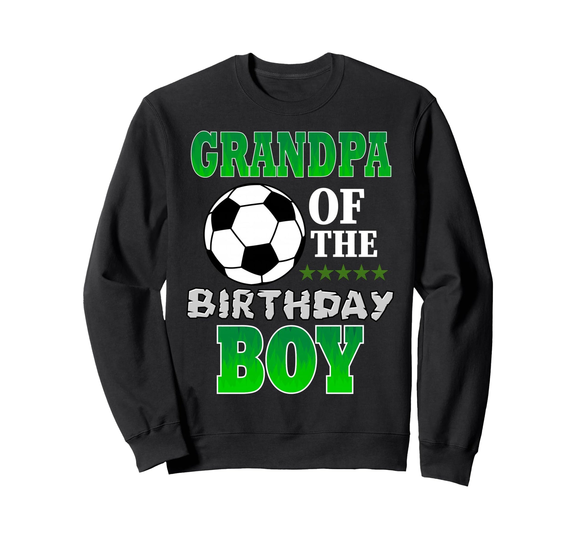 Grandpa Birthday Soccer Stars Outfit Sweatshirt - Graphic Print for Adults - T-Shirt, Sweatshirt, Hoodie