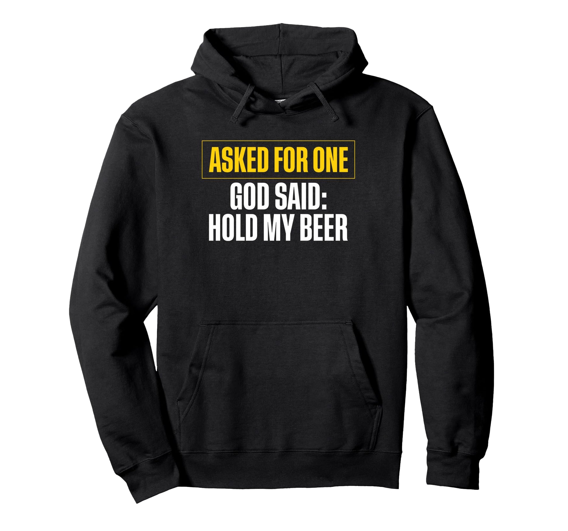Asked One God Said Hold My Beer Twin Dad Hoodie - Novelty Apparel Men Women - T-Shirt, Sweatshirt, Hoodie