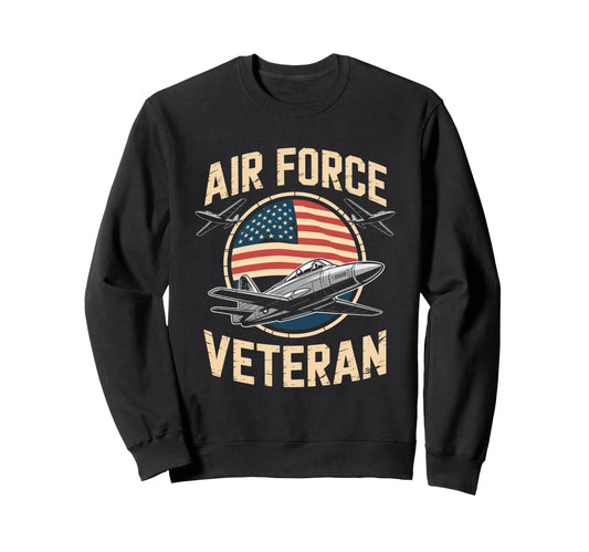 Air Force Veteran Us American Sweatshirt - Fun Novelty Design Men Women - T-Shirt, Sweatshirt, Hoodie
