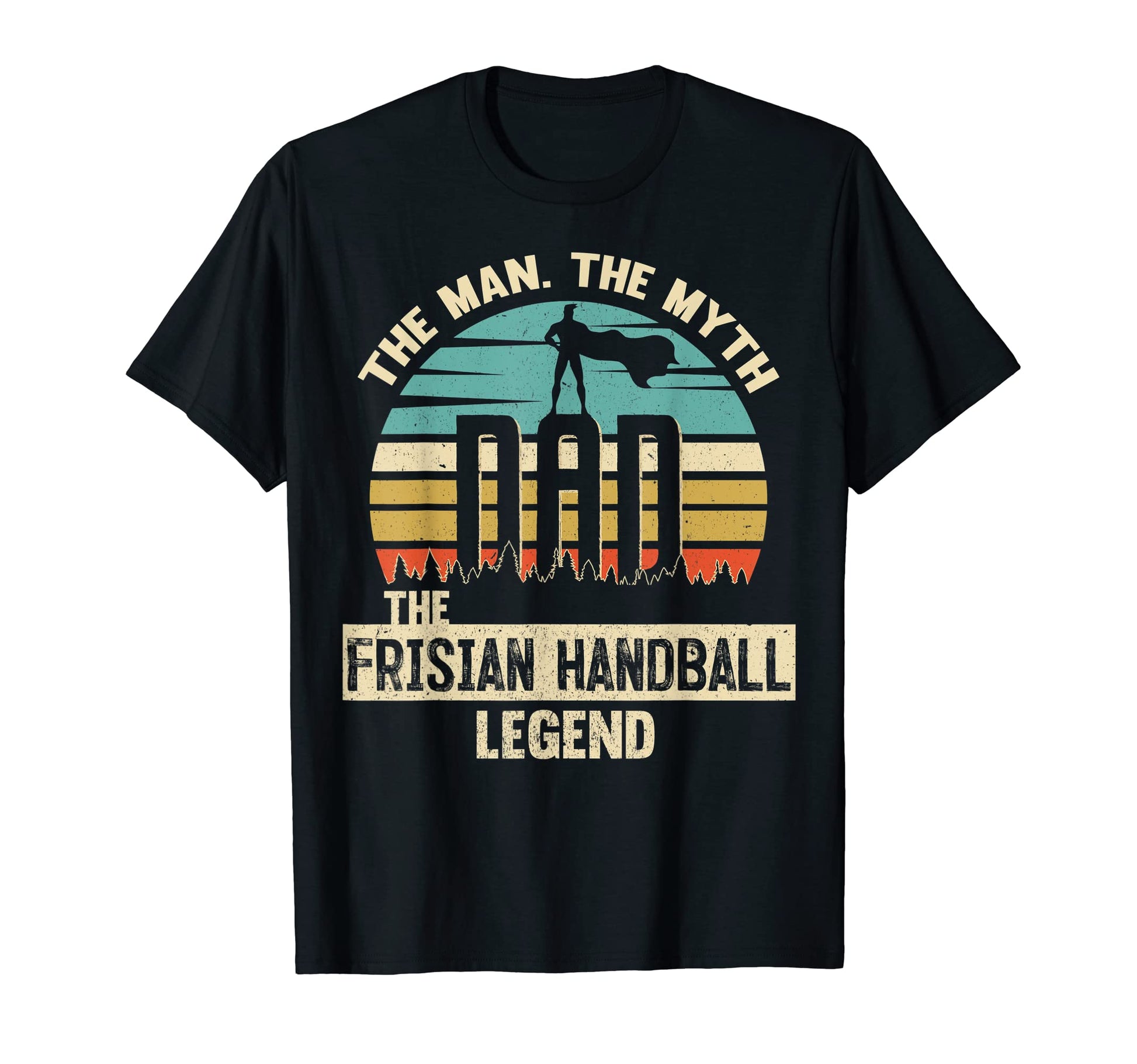 Myth Legend Dad Frisian Handball T-Shirt - Minimalist Print Unisex - T-Shirt, Sweatshirt, Hoodie