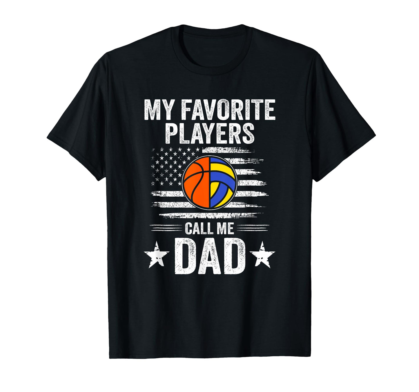 My Favorite Players Call Me Dad Basketball T-Shirt - Trendy Graphic Unisex - T-Shirt, Sweatshirt, Hoodie