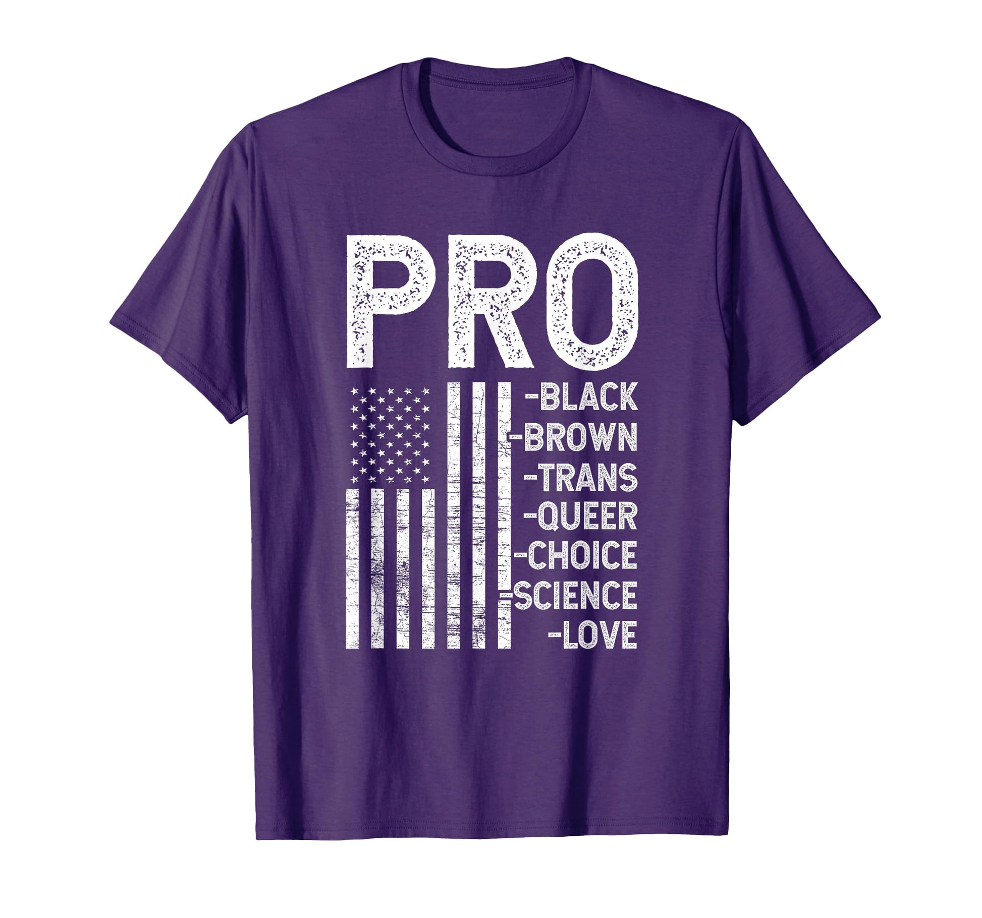 Pro Black Pro Choice Pro Love Pro Queer T-Shirt - Graphic Print Men Women - T-Shirt, Sweatshirt, Hoodie