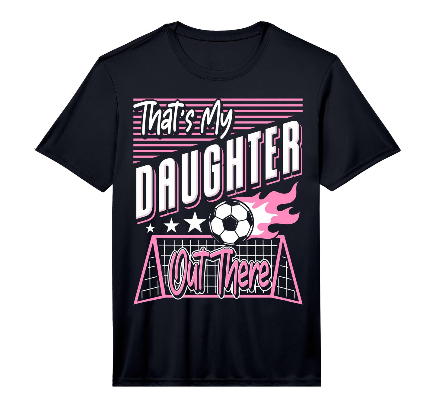 Mens Thats My Daughter Out There Soccer T-Shirt - Unique Graphic Men Women - T-Shirt, Sweatshirt, Hoodie
