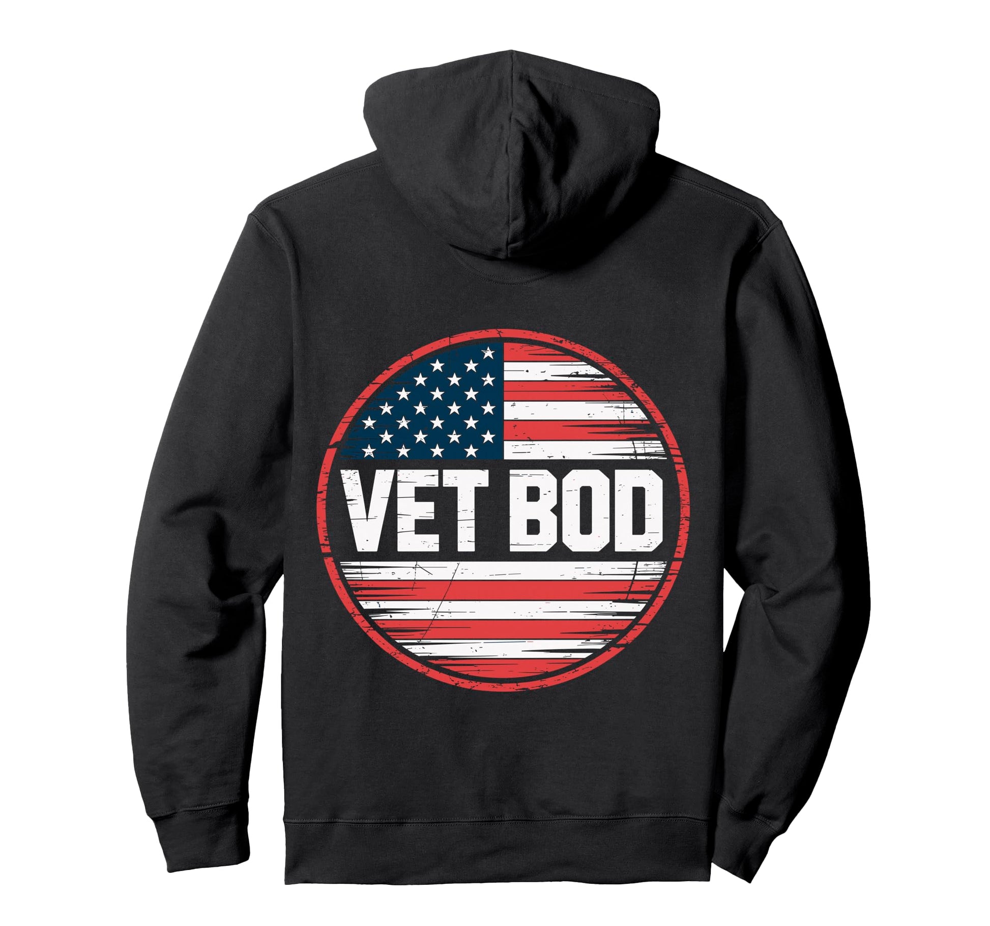 Vet Bod Military Veteran Vet Bod Like Hoodie - Fun Novelty Design Unisex - T-Shirt, Sweatshirt, Hoodie