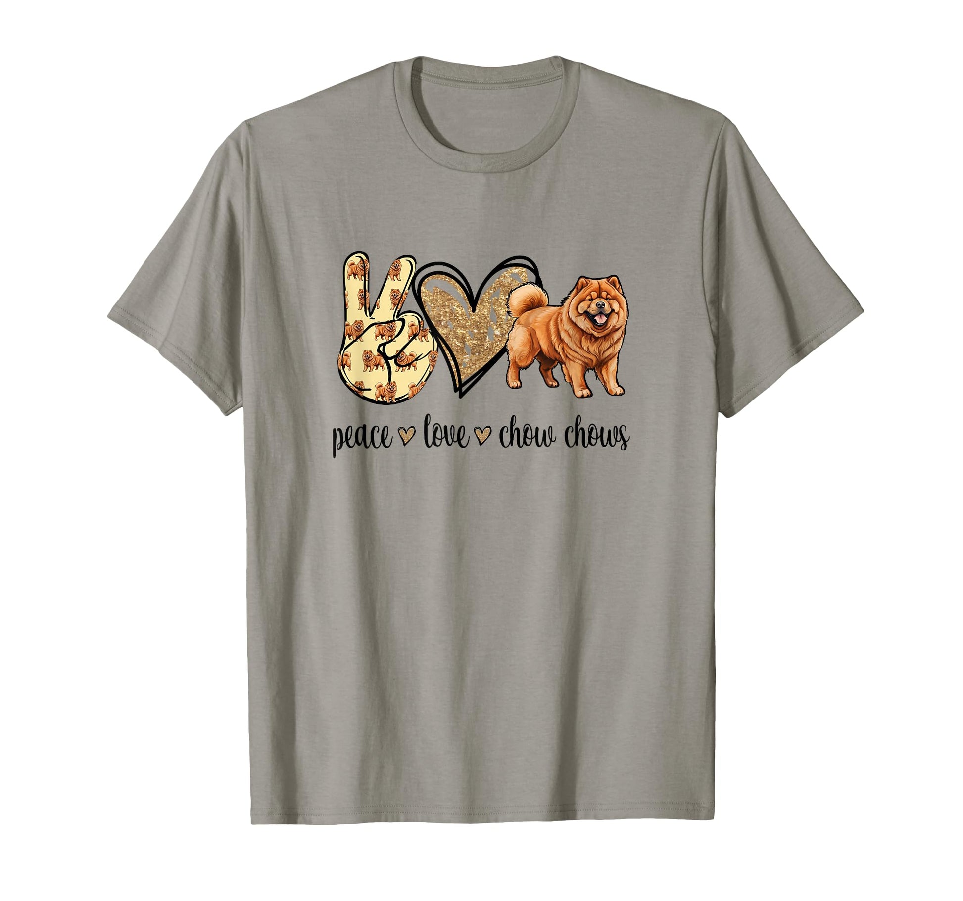 Womens Funny Peace Love Chow T-Shirt - Casual Everyday Wear for Adults - T-Shirt, Sweatshirt, Hoodie