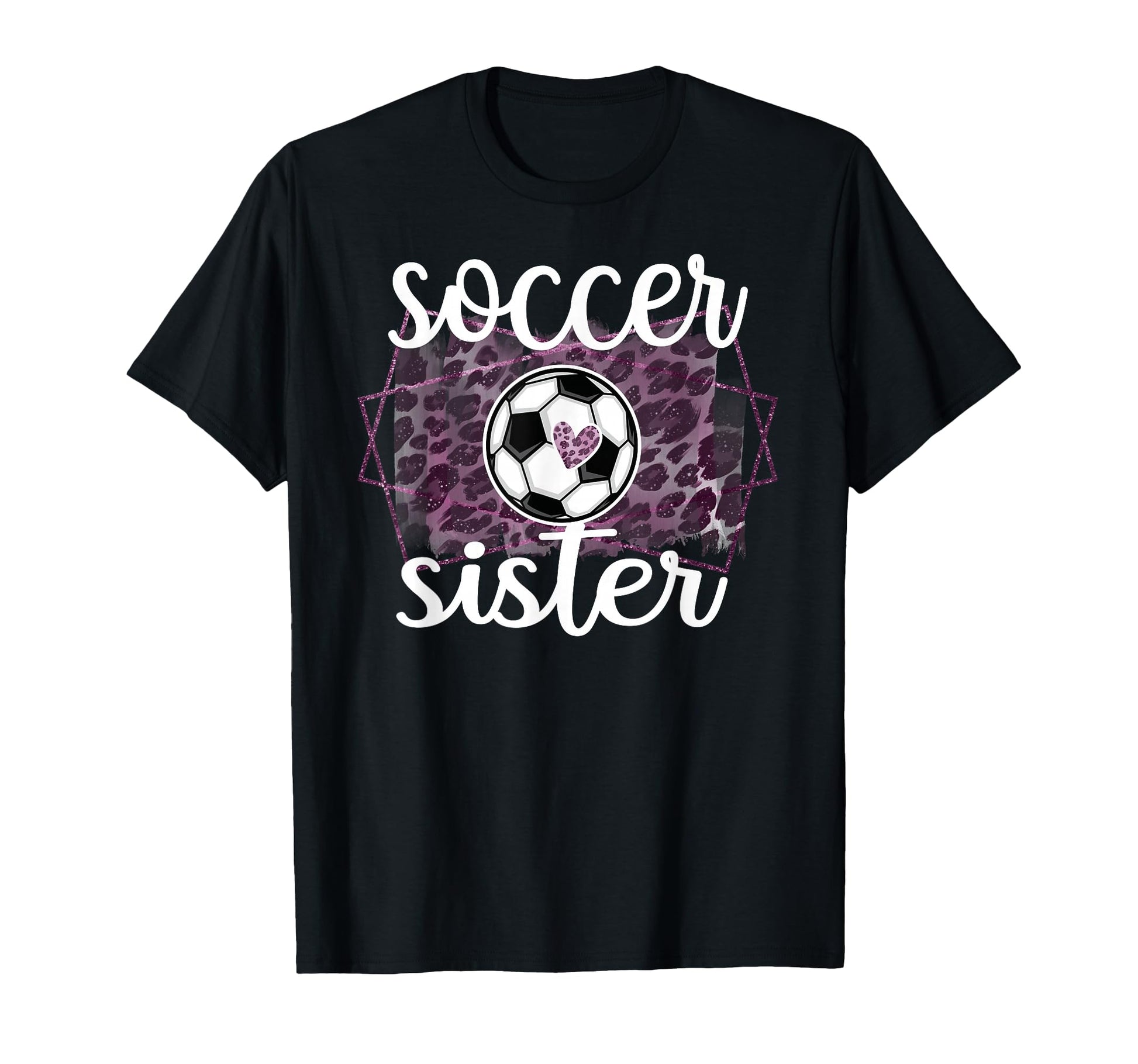 Proud Soccer Sister Soccer Player T-Shirt - Fun Novelty Design for Adults - T-Shirt, Sweatshirt, Hoodie