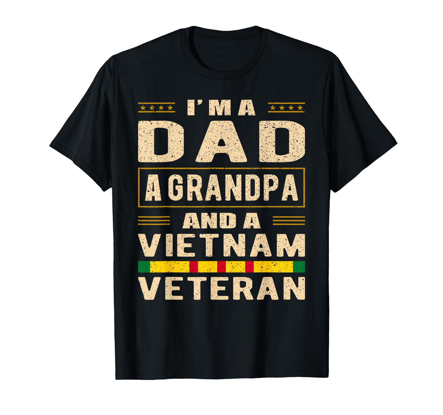Dad Grandpa Vietnam Veteran Military T-Shirt - Streetwear Style Unisex - T-Shirt, Sweatshirt, Hoodie
