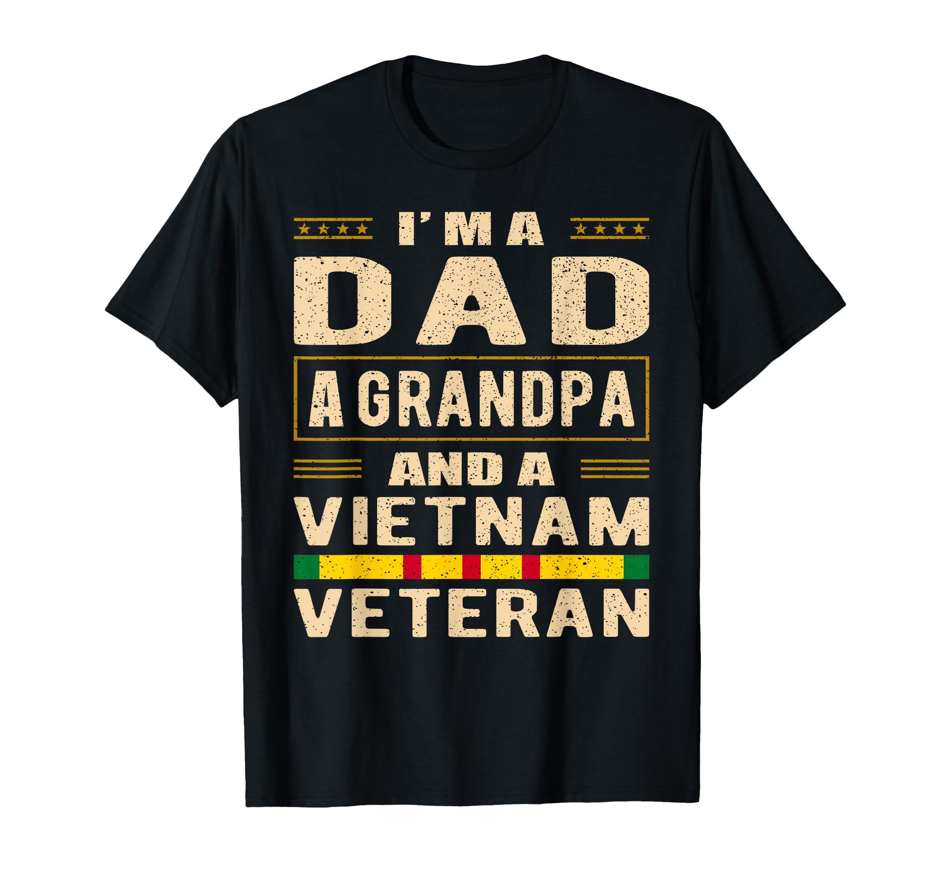 Dad Grandpa Vietnam Veteran Military T-Shirt - Streetwear Style Unisex - T-Shirt, Sweatshirt, Hoodie