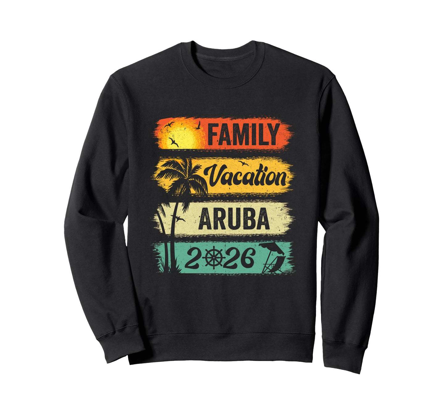 Family Aruba Vacation 2026 Funny Sweatshirt - Trendy Graphic for Adults - T-Shirt, Sweatshirt, Hoodie