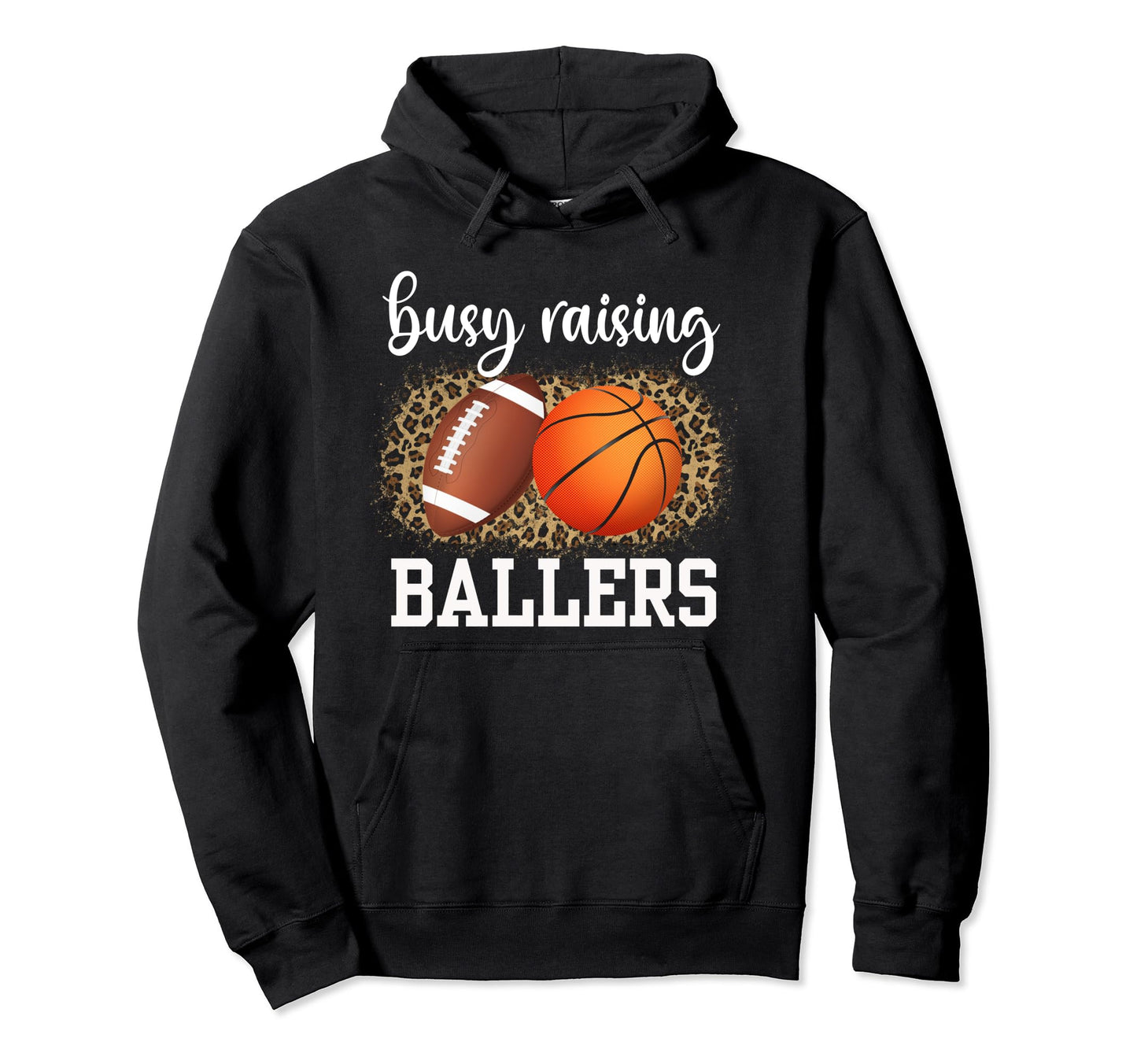 Busy Raising Ballers Basketball And Hoodie - Aesthetic Graphic Men Women - T-Shirt, Sweatshirt, Hoodie