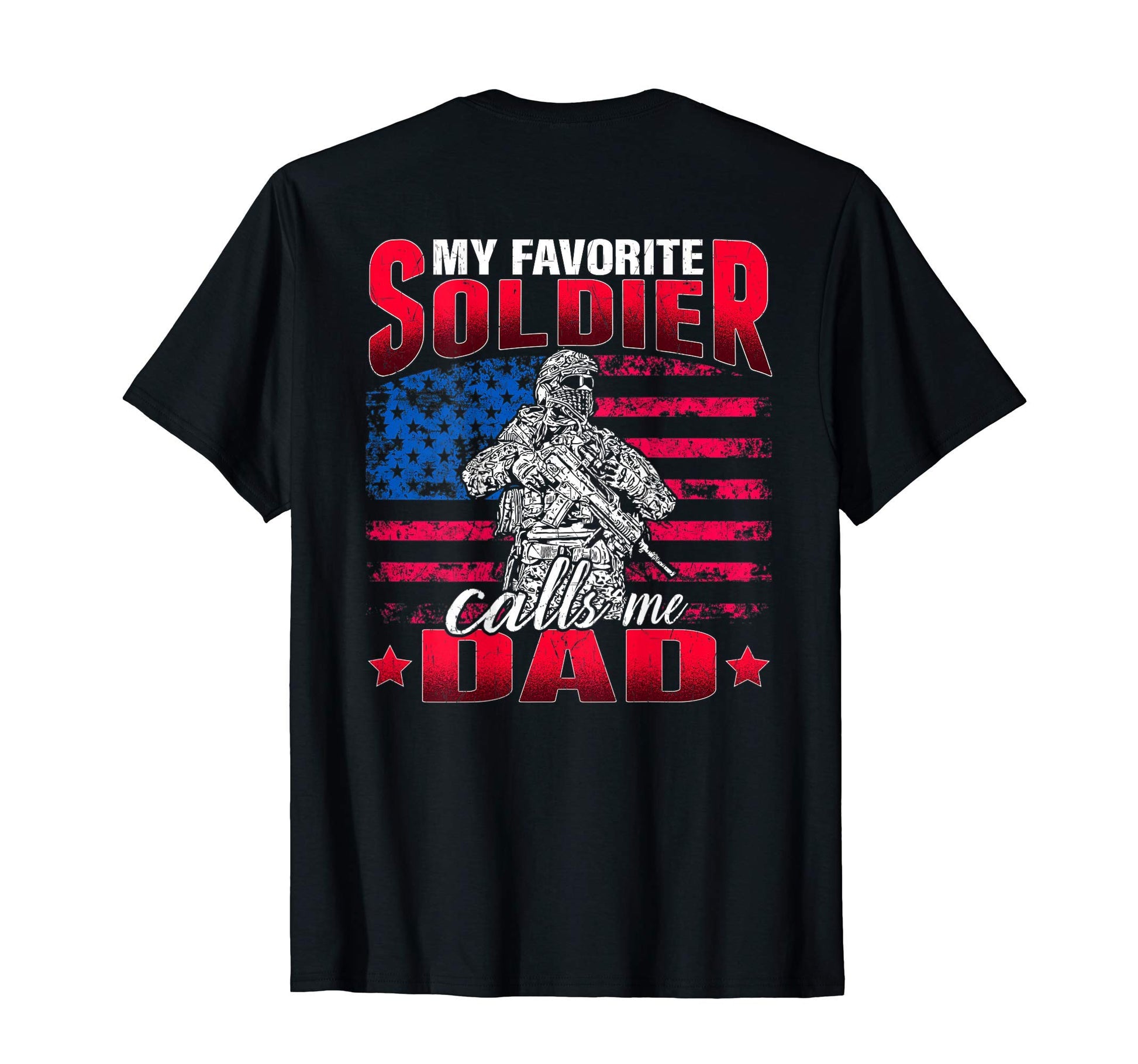 Mens My Favorite Soldier Calls Me T-Shirt - Streetwear Style for Adults - T-Shirt, Sweatshirt, Hoodie