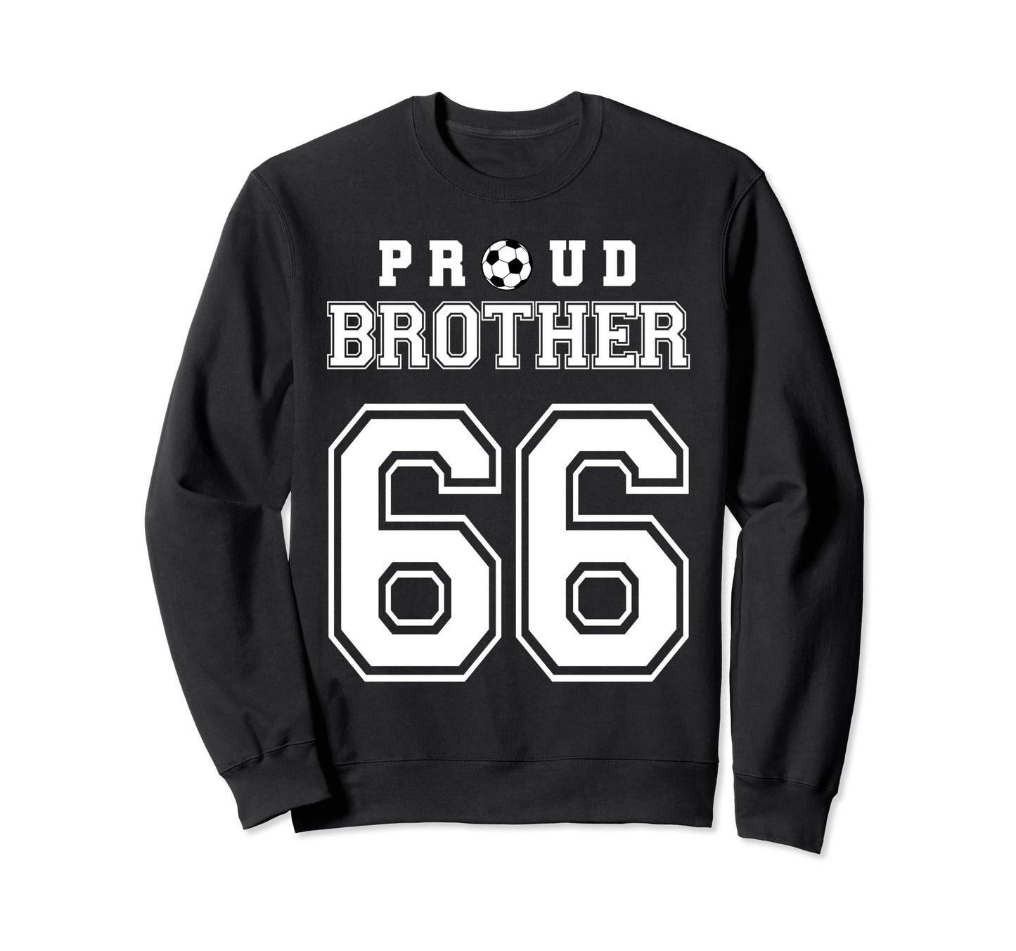 Number 66 Custom Proud Soccer Futbol Sweatshirt - Minimalist Print Unisex - T-Shirt, Sweatshirt, Hoodie