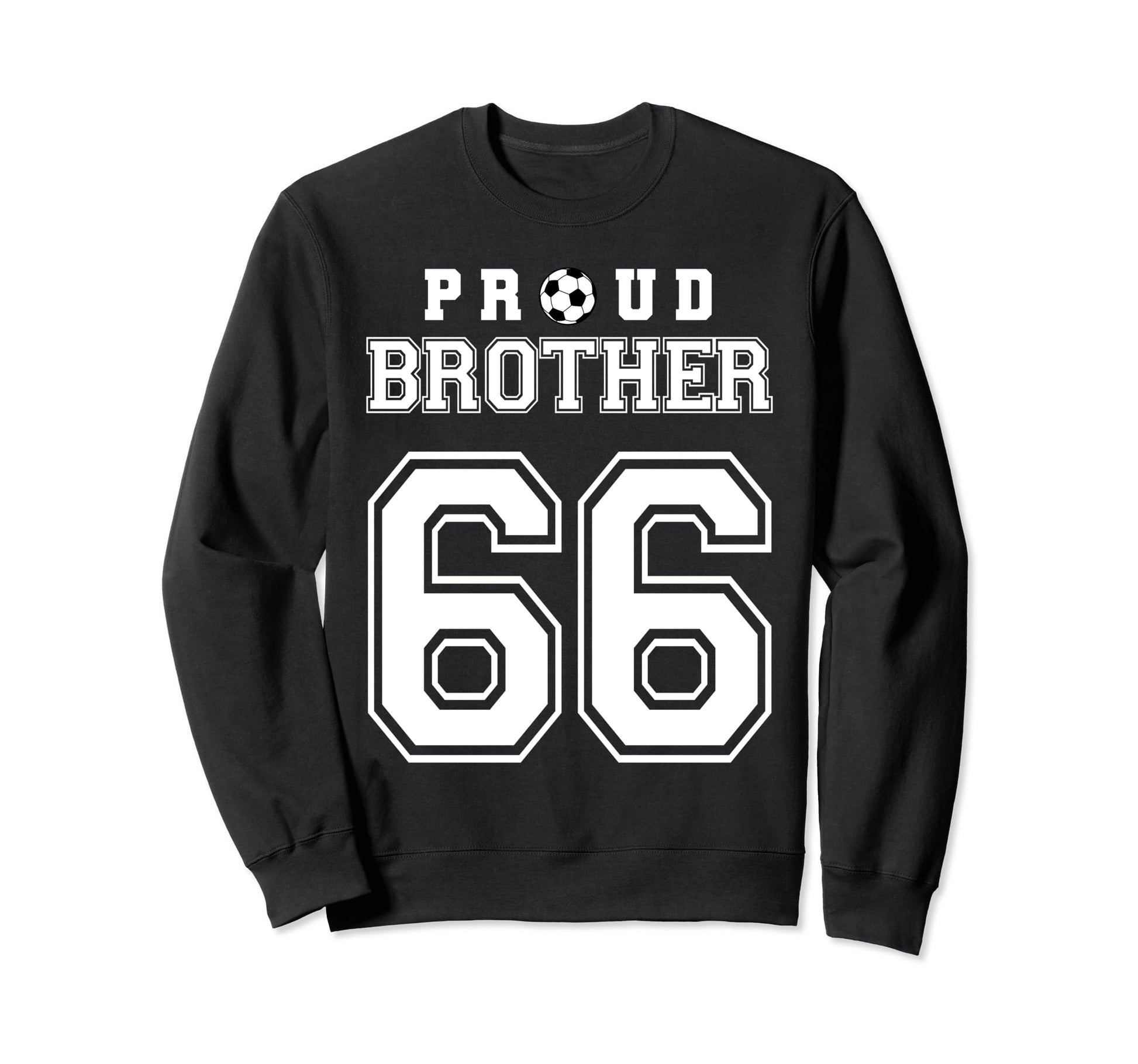 Number 66 Custom Proud Soccer Futbol Sweatshirt - Minimalist Print Unisex - T-Shirt, Sweatshirt, Hoodie
