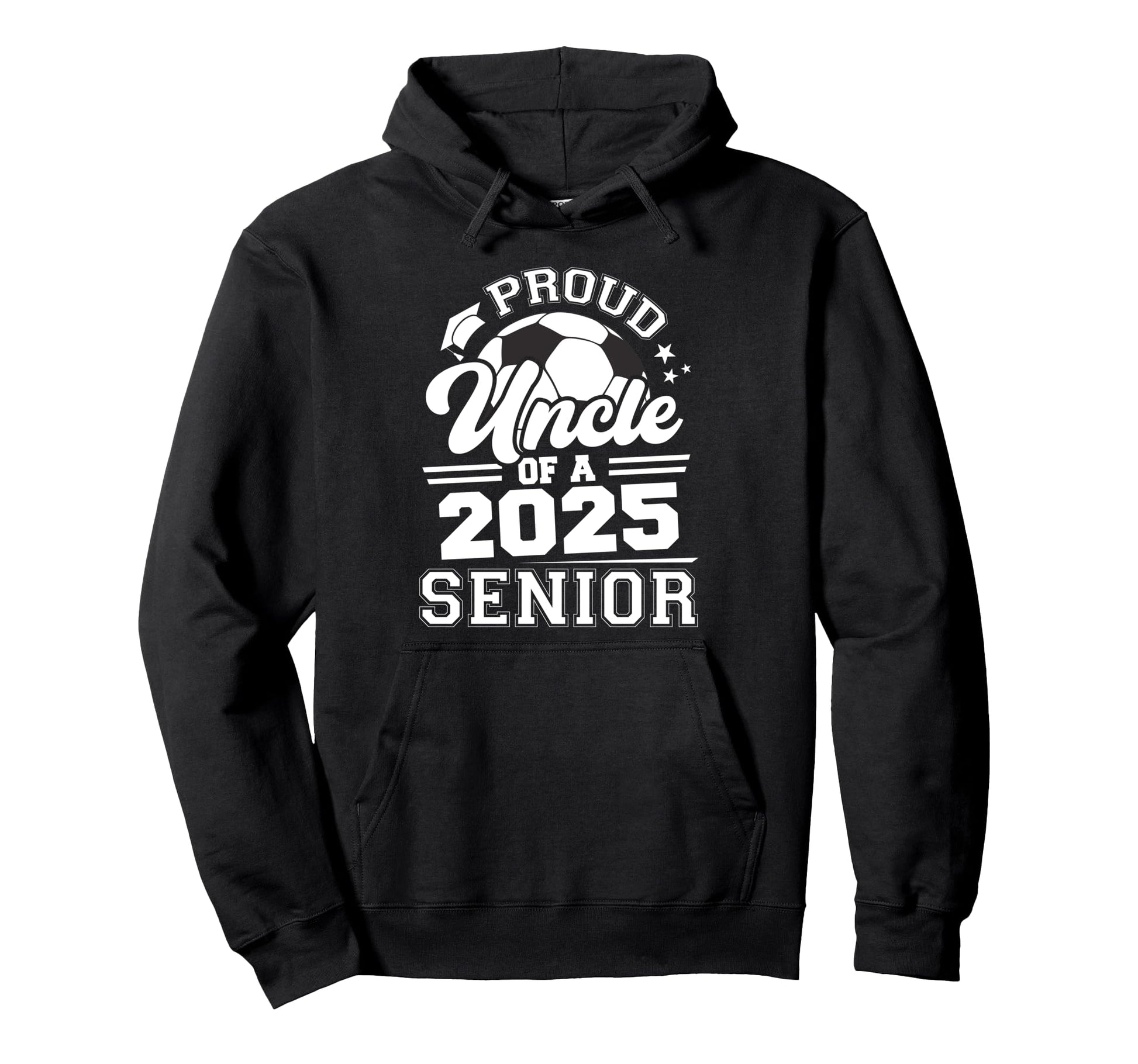 Proud Uncle 2025 Senior Graduate Grad Hoodie - Unique Graphic Men Women - T-Shirt, Sweatshirt, Hoodie