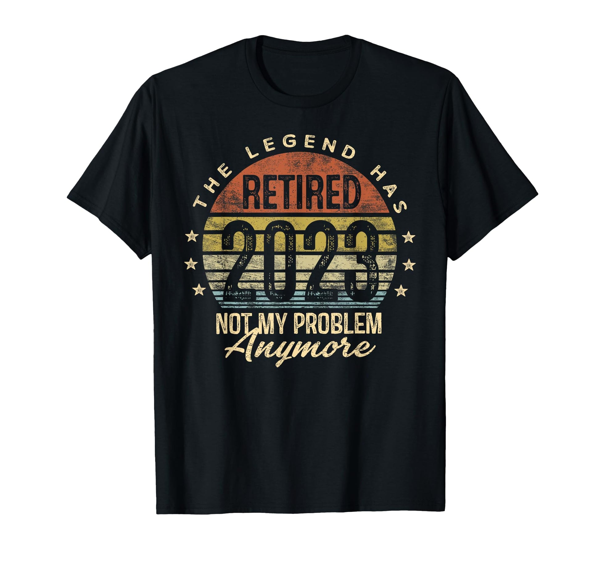 Legend Has Retired 2023 Not My T-Shirt - Minimalist Print for Adults - T-Shirt, Sweatshirt, Hoodie