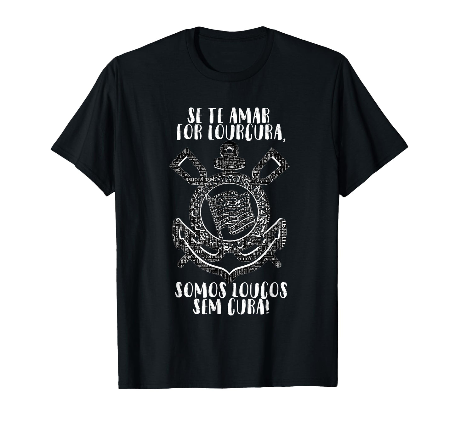 Camiseta Corinthians Somos Loucos T-Shirt - Minimalist Print Unisex - T-Shirt, Sweatshirt, Hoodie