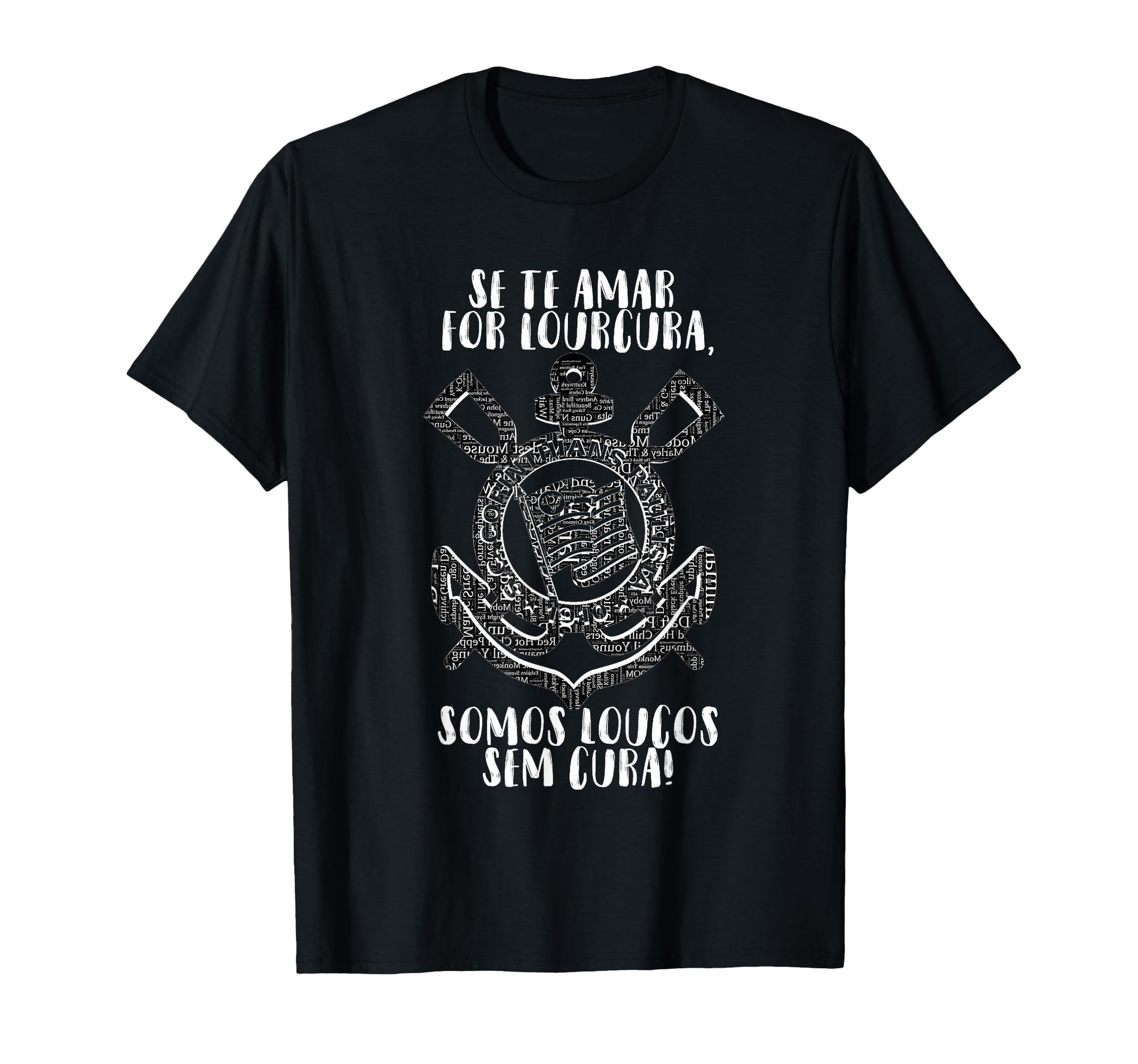 Camiseta Corinthians Somos Loucos T-Shirt - Minimalist Print Unisex - T-Shirt, Sweatshirt, Hoodie