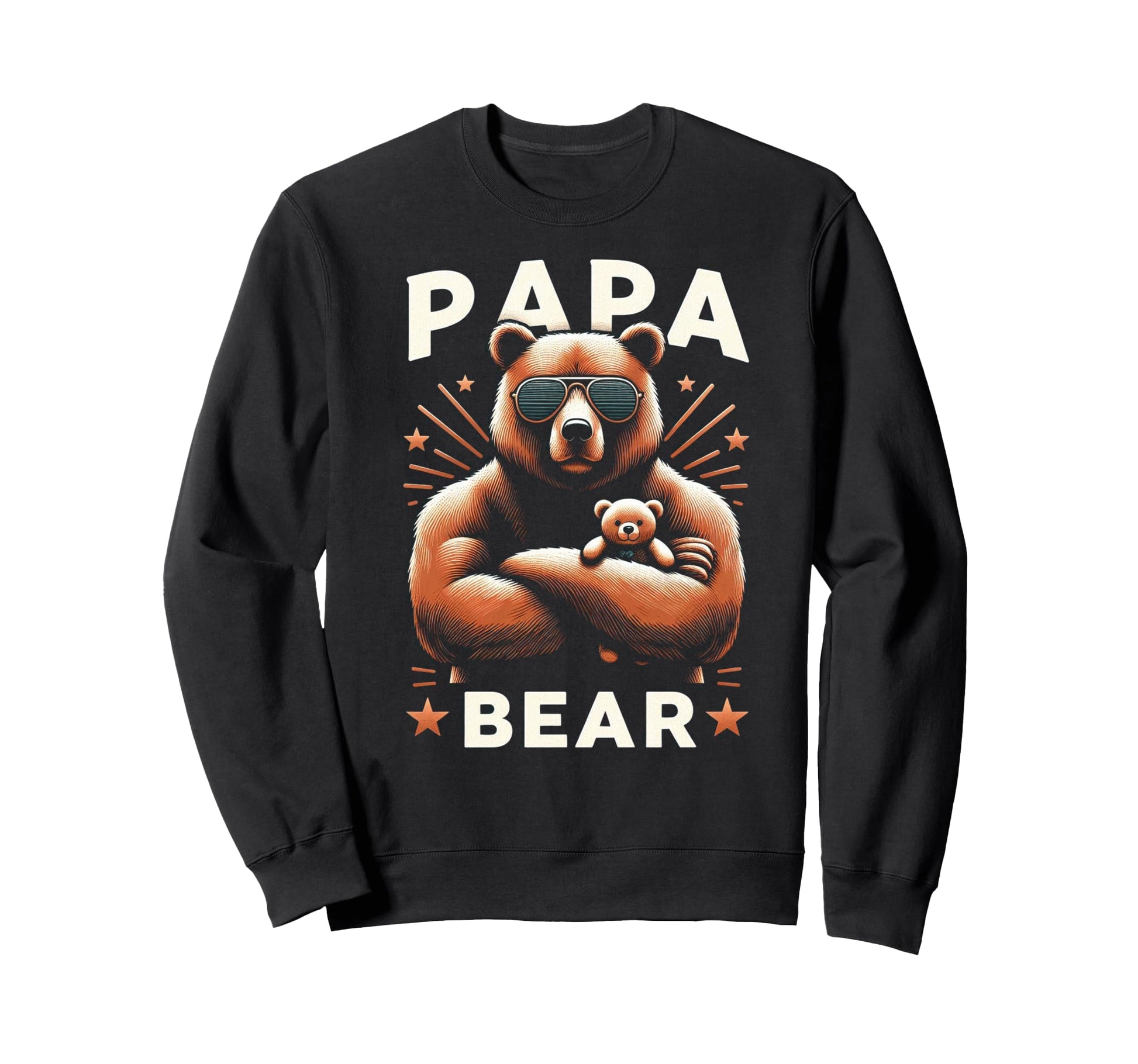 Papa Bear Funny Bears Animal Lover Sweatshirt - Streetwear Style Unisex - T-Shirt, Sweatshirt, Hoodie