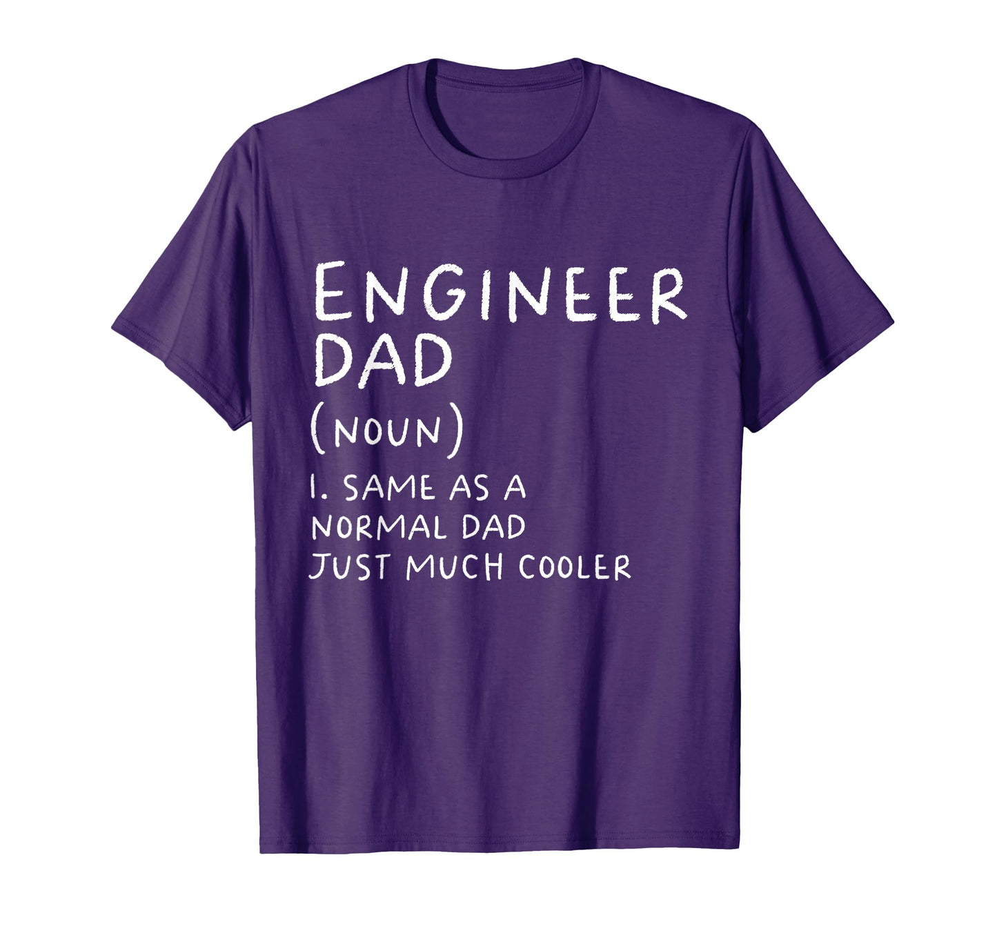 Engineer Dad Definition Funny T-Shirt - Fun Novelty Design Men Women - T-Shirt, Sweatshirt, Hoodie