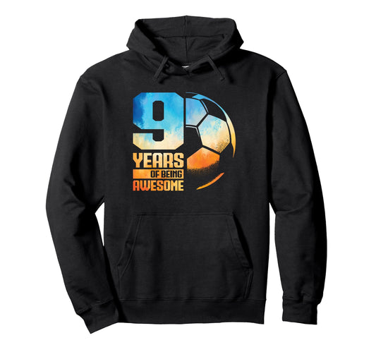 9Th Birthday Soccer Player Hoodie - Casual Everyday Wear Men Women - T-Shirt, Sweatshirt, Hoodie