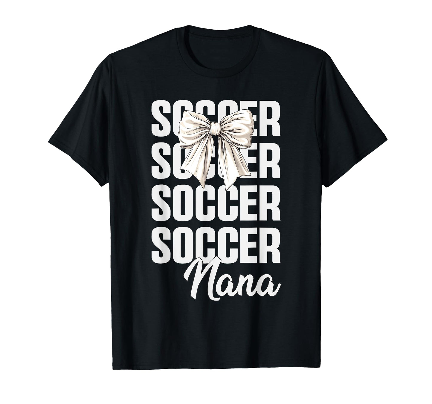 Soccer Nana Soccer Player Stylish Sports T-Shirt - Novelty Apparel Unisex - T-Shirt, Sweatshirt, Hoodie
