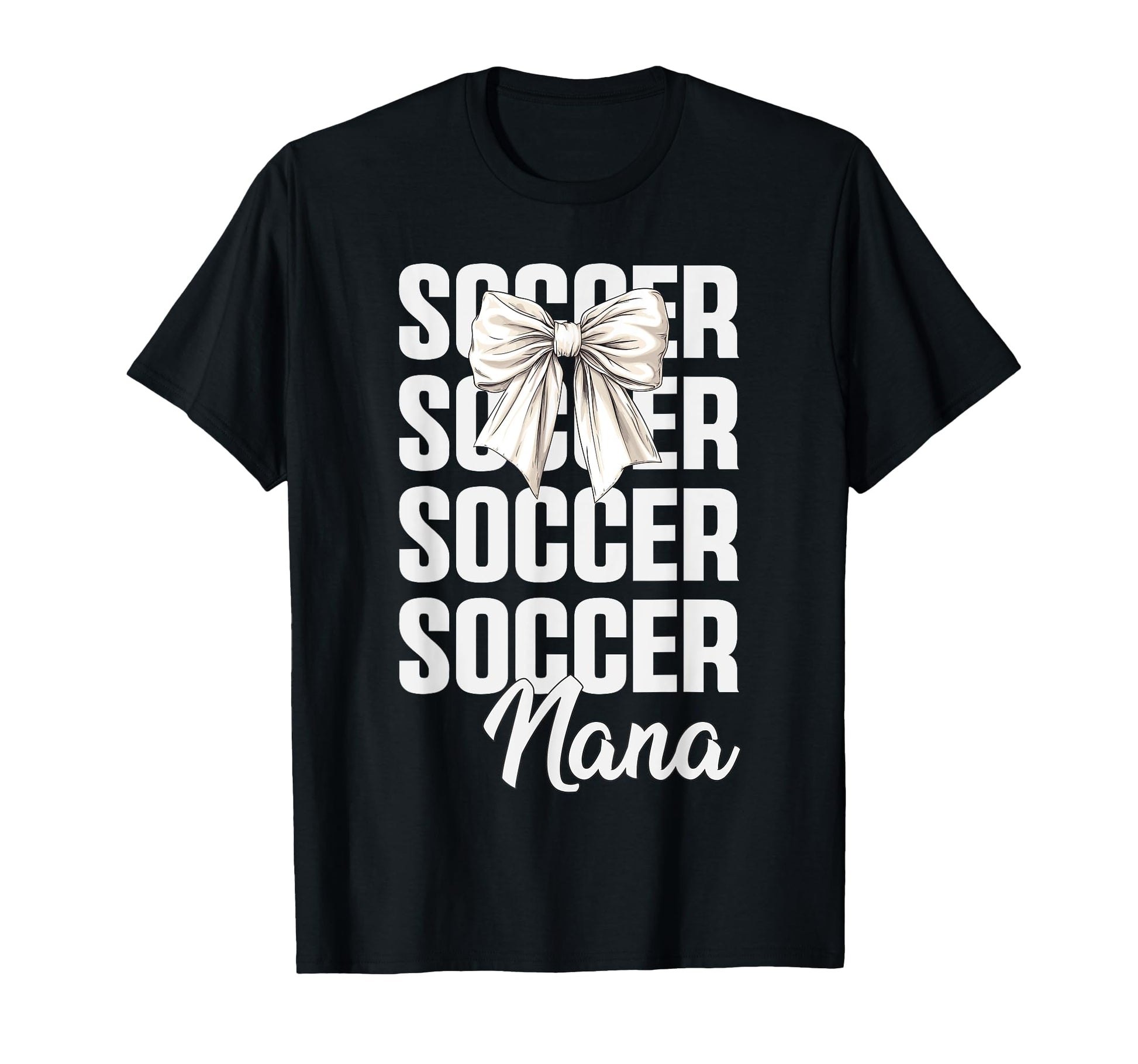 Soccer Nana Soccer Player Stylish Sports T-Shirt - Novelty Apparel Unisex - T-Shirt, Sweatshirt, Hoodie