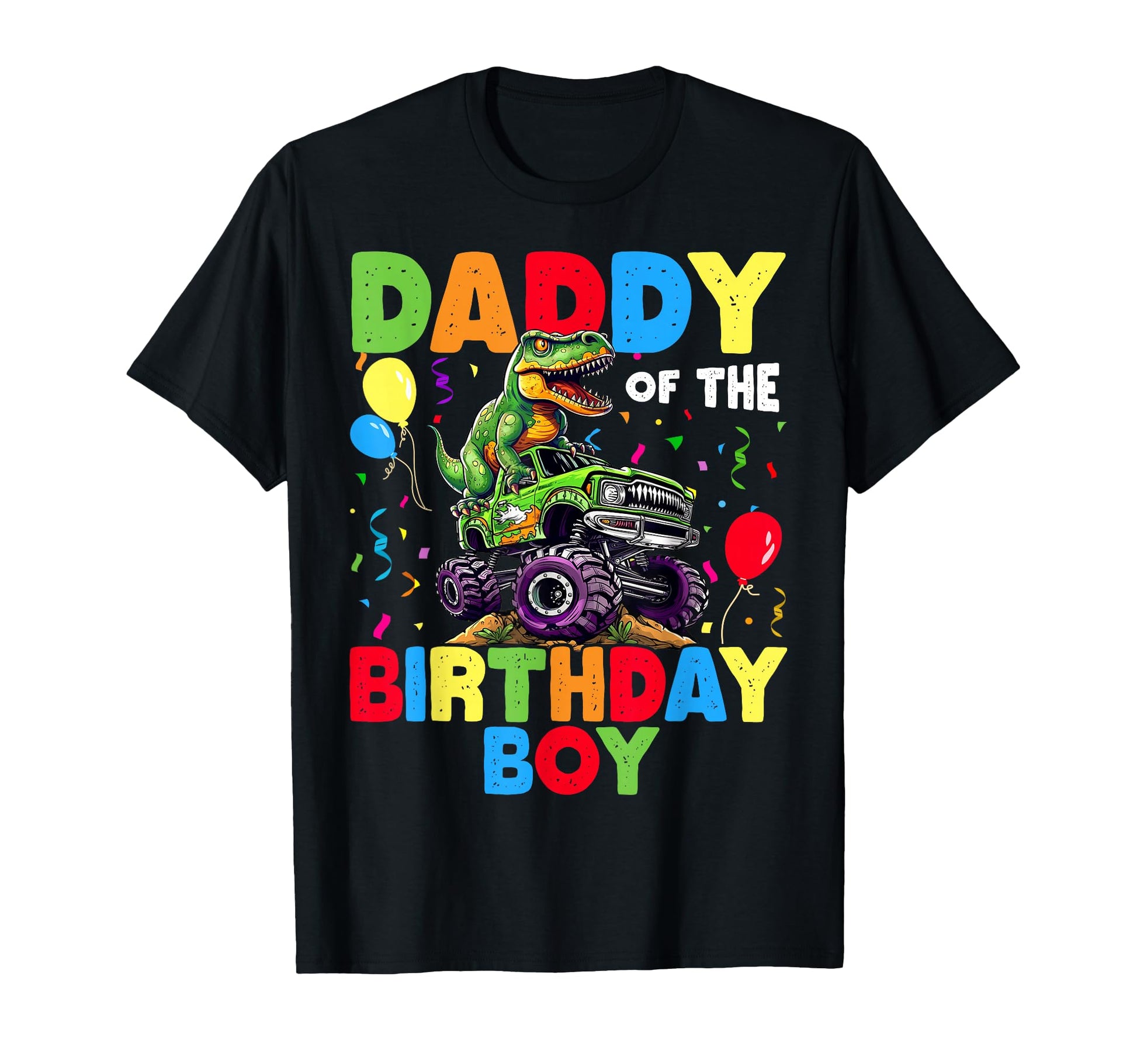 Daddy Birthday Dinosaur T Rex Monster T-Shirt - Minimalist Print Unisex - T-Shirt, Sweatshirt, Hoodie