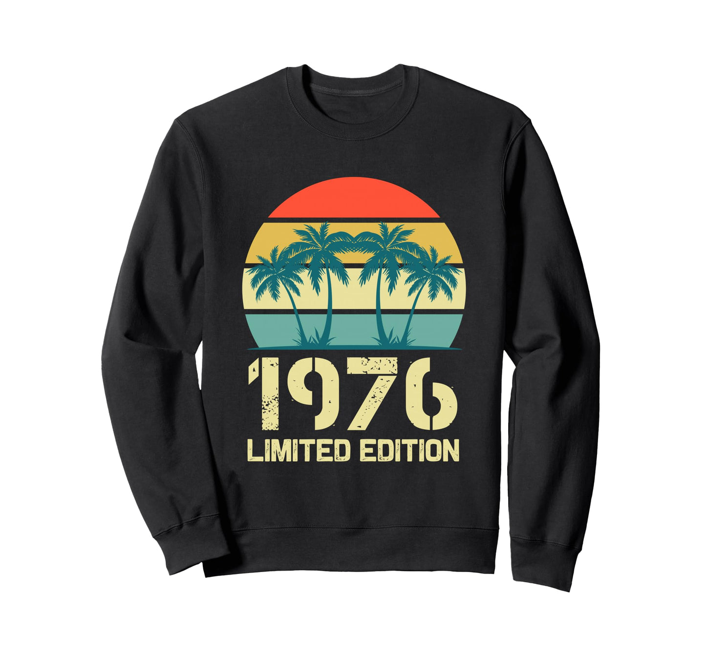 1976 T Shirts 50Th Birthday Gifts Sweatshirt - Aesthetic Graphic Men Women - T-Shirt, Sweatshirt, Hoodie